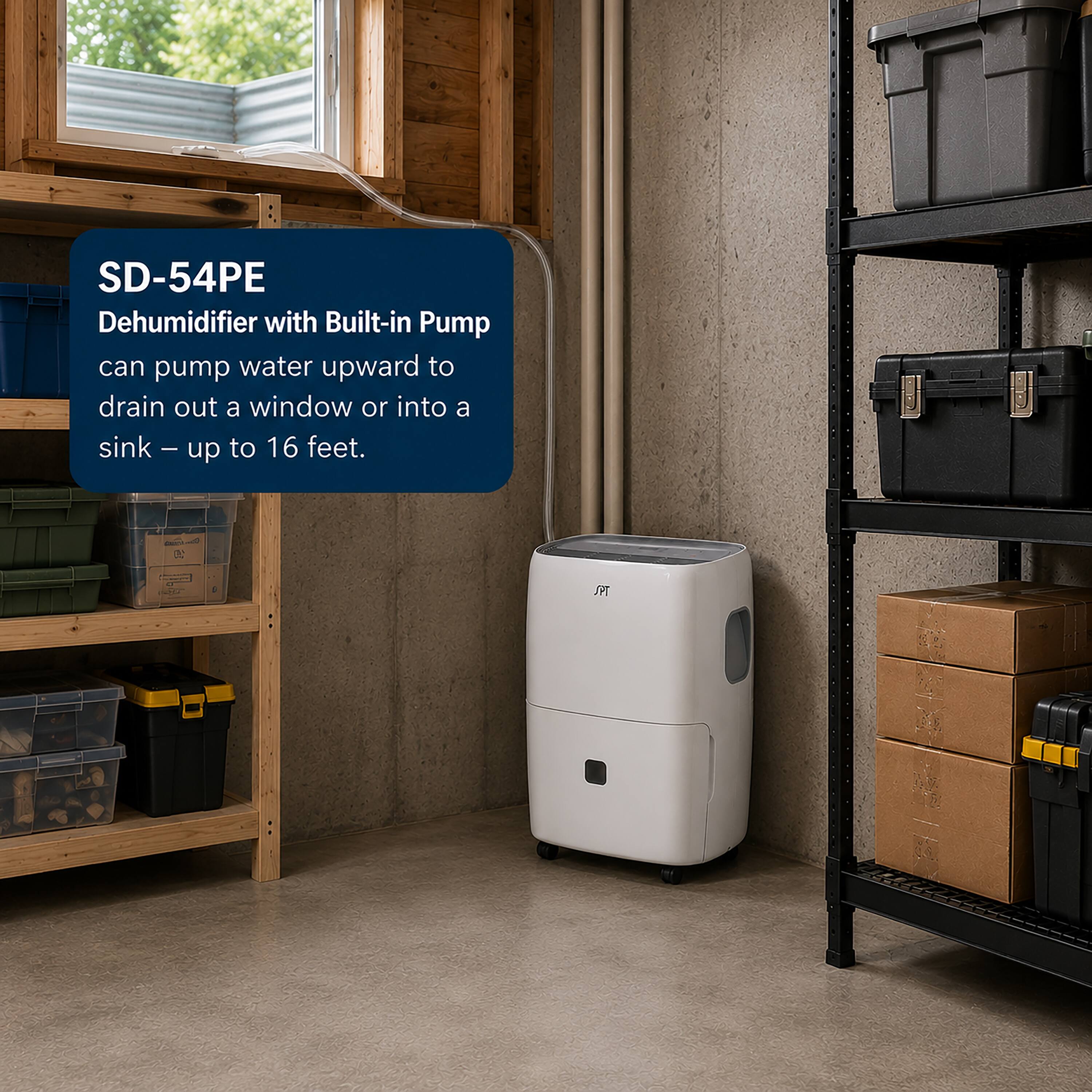 SD-54PE Dehumidifier with Built-in Pump can pump water upward to drain out a window or into a sink - up to 16 feet.