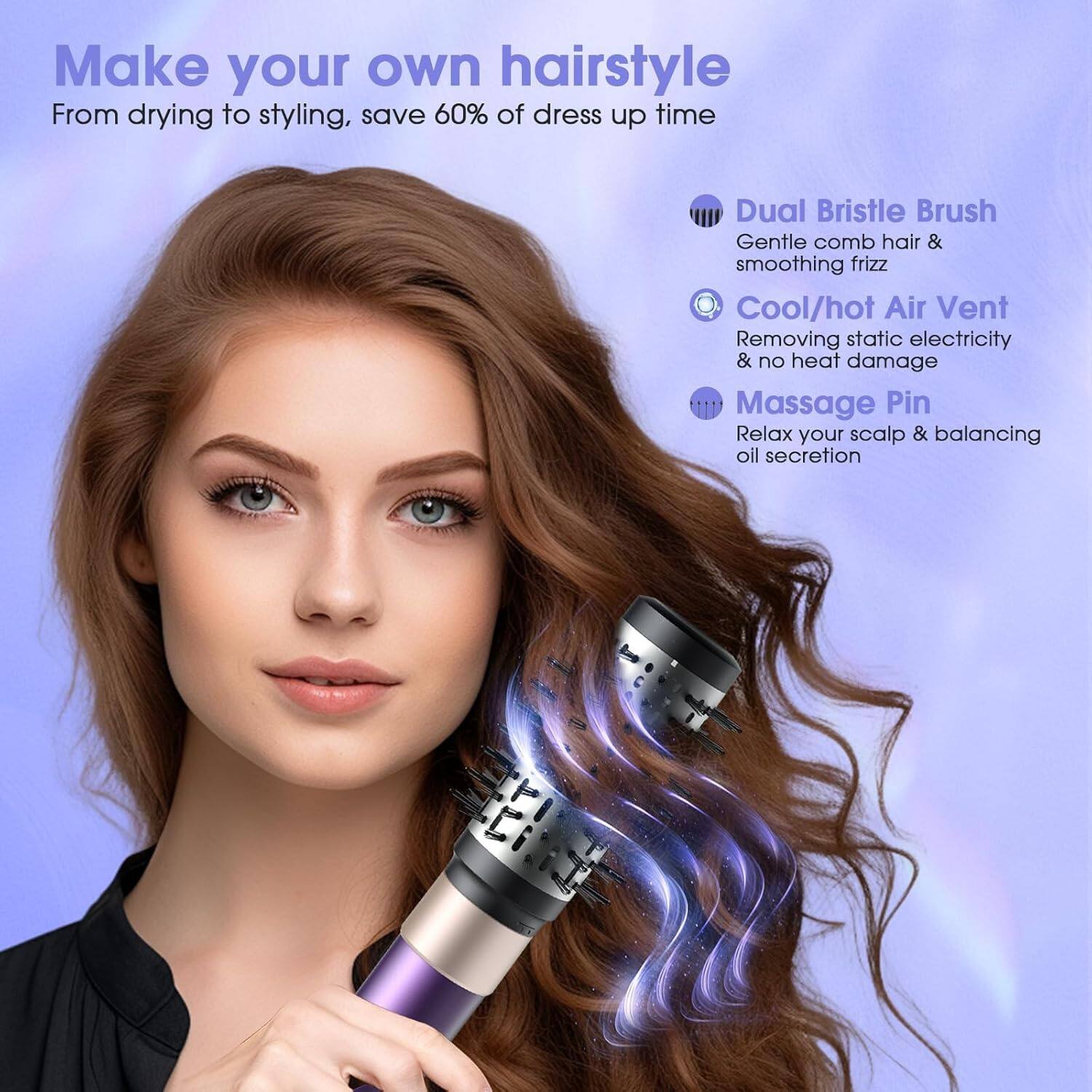 Make your own hairstyle  
From drying to styling, save 60% of dress up time  

- Dual Bristle Brush  
  Gentle comb hair & smoothing frizz  

- Cool/hot Air Vent  
  Removing static electricity & no heat damage  

- Massage Pin  
  Relax your scalp & balancing oil secretion