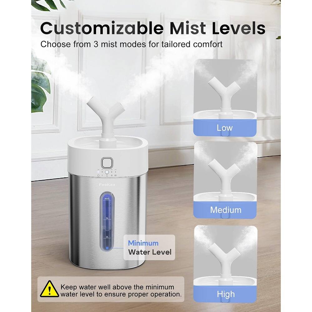 Customizable Mist Levels  
Choose from 3 mist modes for tailored comfort  

Low  
Medium  
High  

Minimum Water Level  

Keep water well above the minimum water level to ensure proper operation.