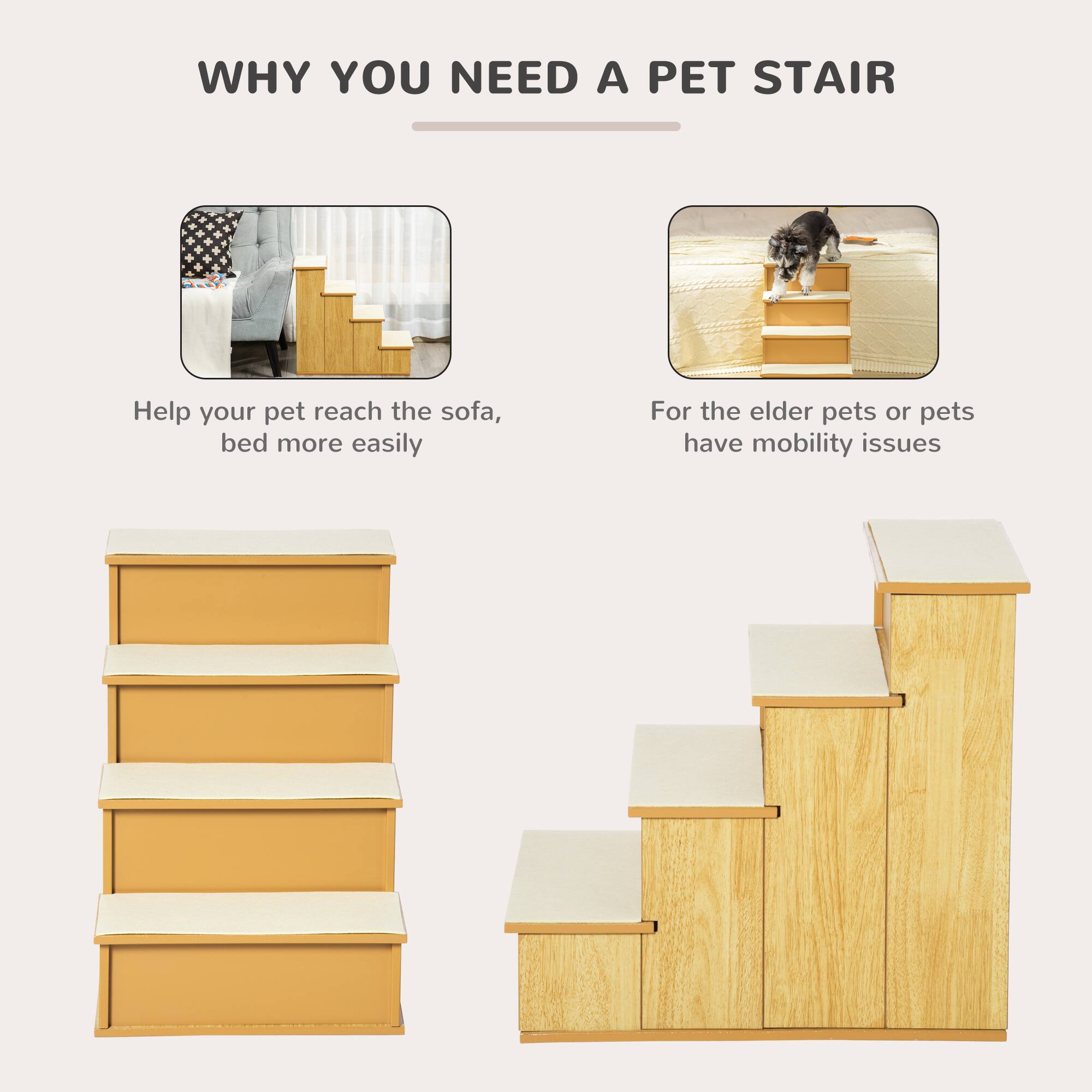 WHY YOU NEED A PET STAIR

Help your pet reach the sofa, bed more easily

For the elder pets or pets have mobility issues