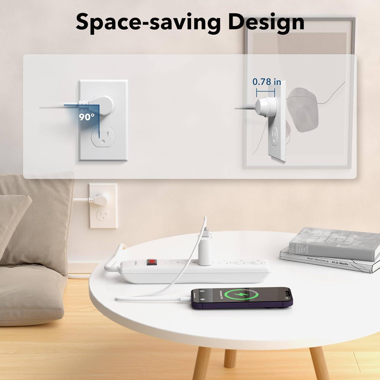 Space-saving Design

0.78 in

90°