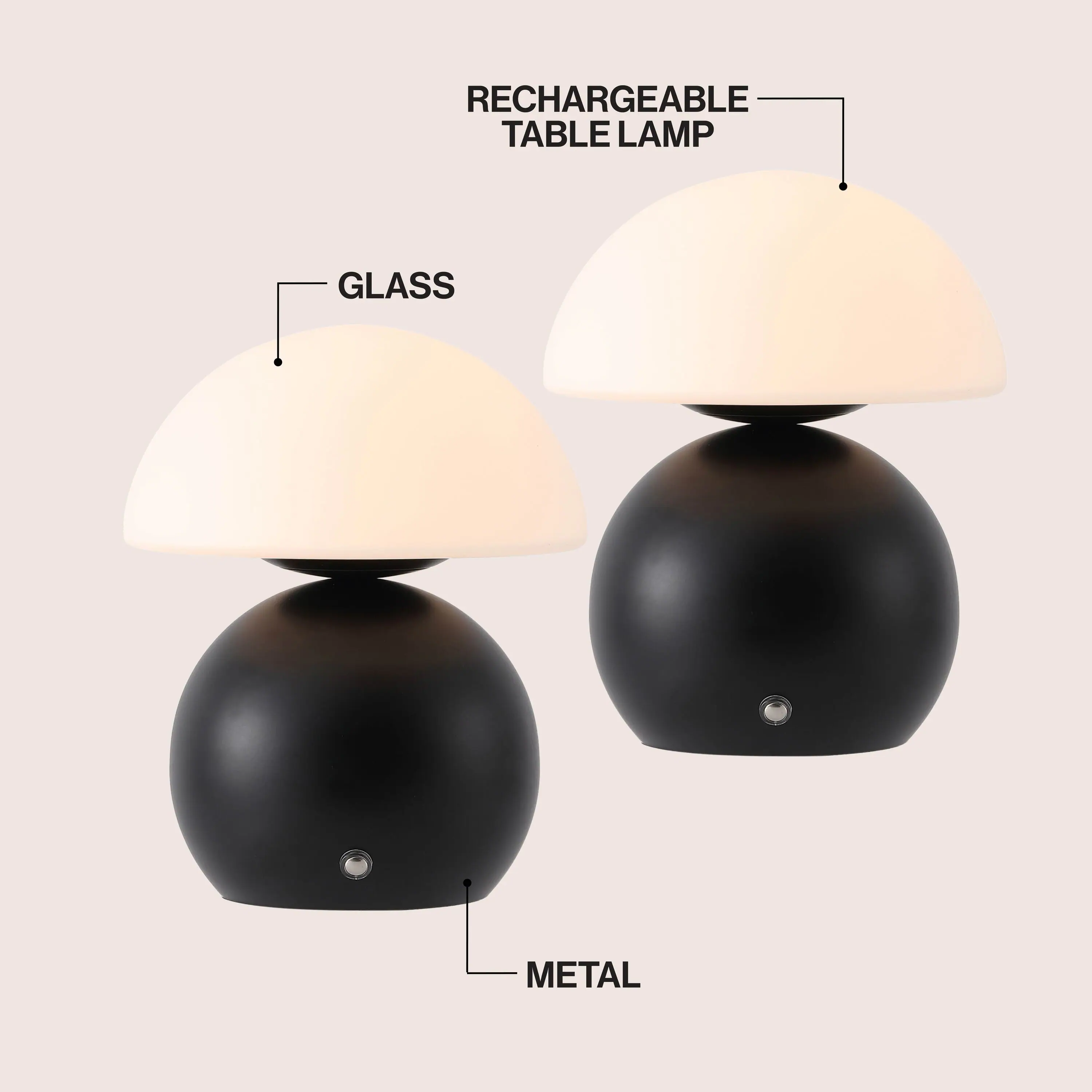 RECHARGEABLE TABLE LAMP

GLASS

METAL