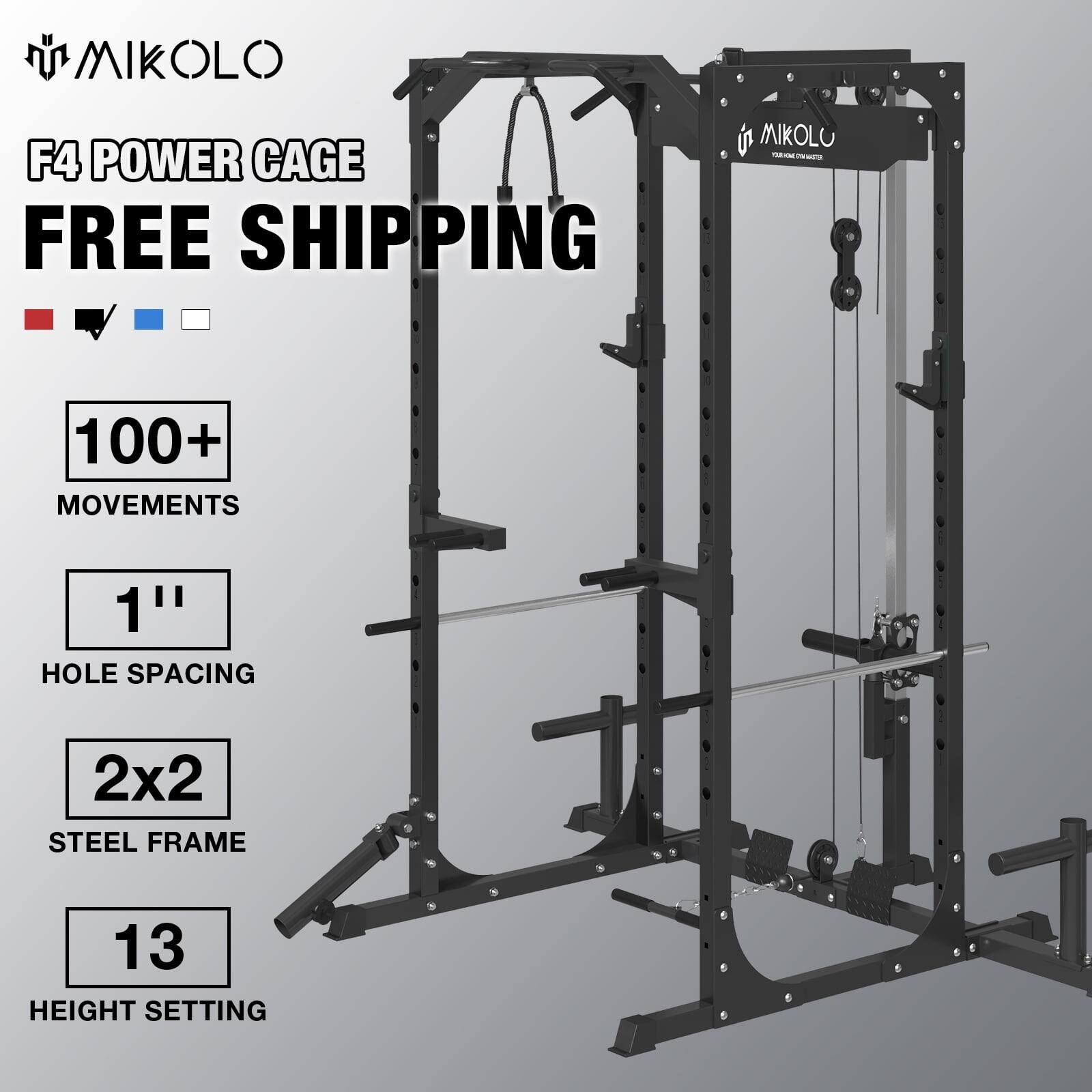 MIKOLO F4 POWER CAGE FREE SHIPPING

MIKOLO F4 POWER CAGE FREE SHIPPING
100+ MOVEMENTS
1" HOLE SPACING
2x2 STEEL FRAME
13 HEIGHT SETTING
