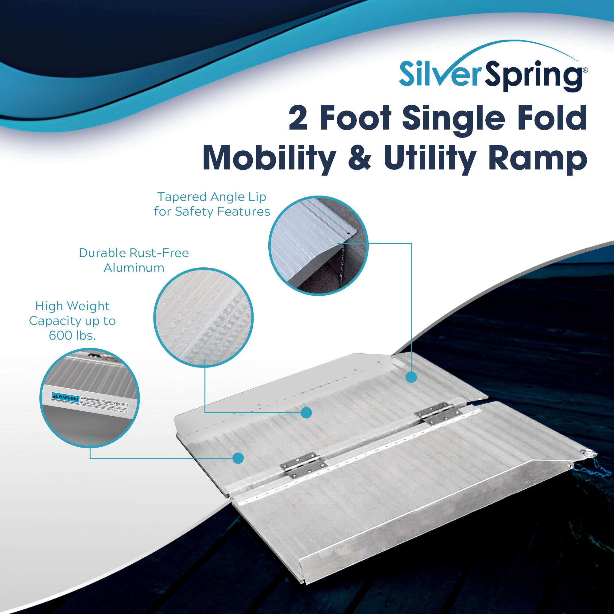 SilverSpring  
2 Foot Single Fold Mobility & Utility Ramp  

- Tapered Angle Lip for Safety Features  
- Durable Rust-Free Aluminum  
- High Weight Capacity up to 600 lbs.