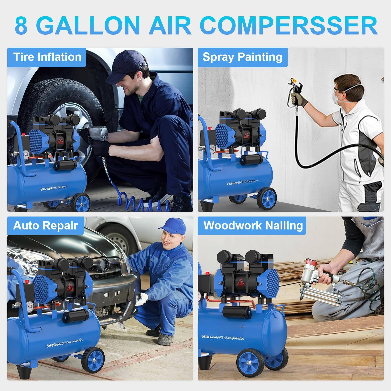 8 GALLON AIR COMPRESSOR

- Tire Inflation
- Spray Painting
- Auto Repair
- Woodwork Nailing