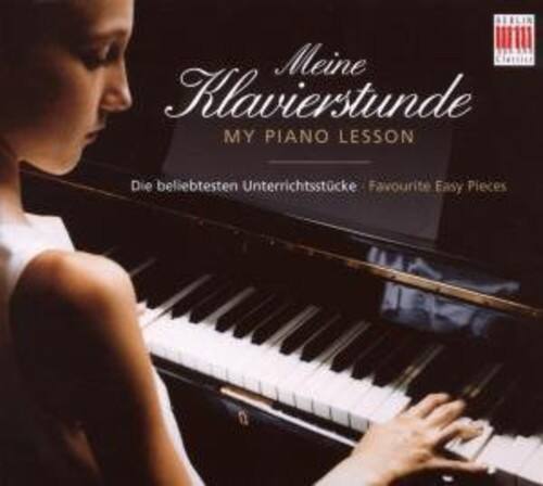BERLIN  
Meine Klavierstunde  
MY PIANO LESSON  
Die beliebtesten Unterrichtsstücke  
Favourite Easy Pieces