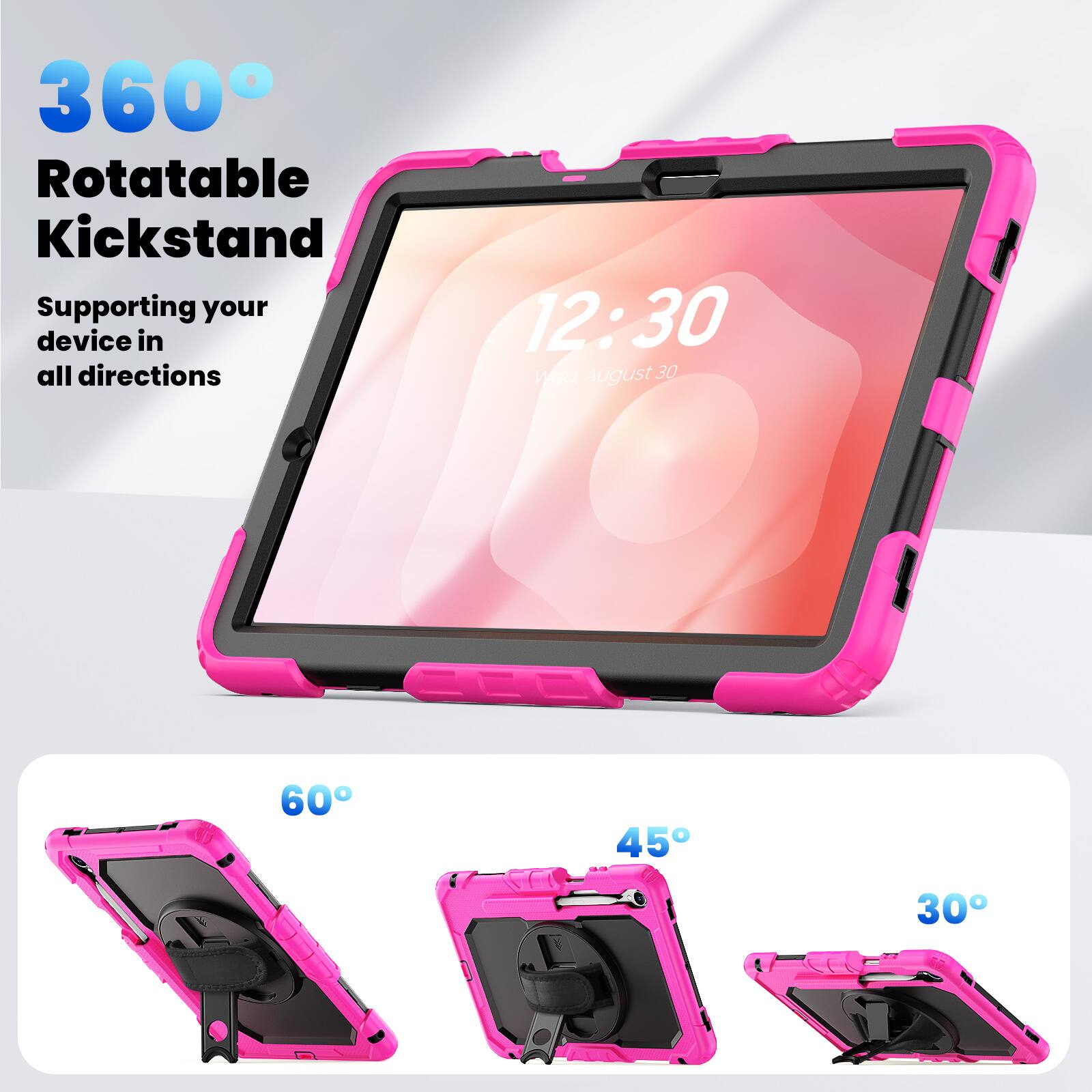 360° Rotatable Kickstand  
Supporting your device in all directions  

12:30  
Wed, August 30  

60°  
45°  
30°