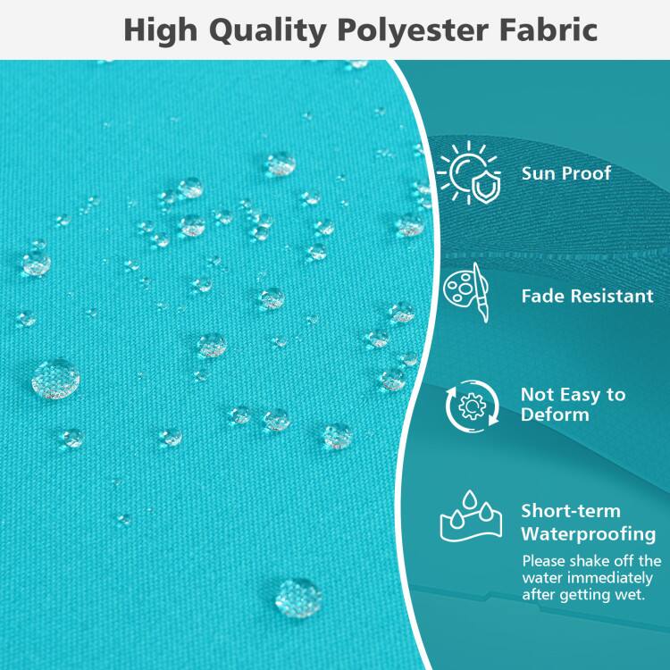 High Quality Polyester Fabric  
Sun Proof  
Fade Resistant  
Not Easy to Deform  
Short-term Waterproofing  
Please shake off the water immediately after getting wet.