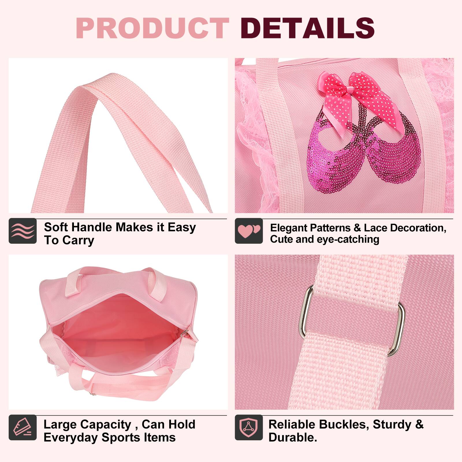PRODUCT DETAILS

- Soft Handle Makes it Easy To Carry
- Elegant Patterns & Lace Decoration, Cute and eye-catching
- Large Capacity, Can Hold Everyday Sports Items
- Reliable Buckles, Sturdy & Durable
