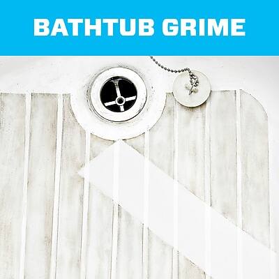 BATHTUB GRIME