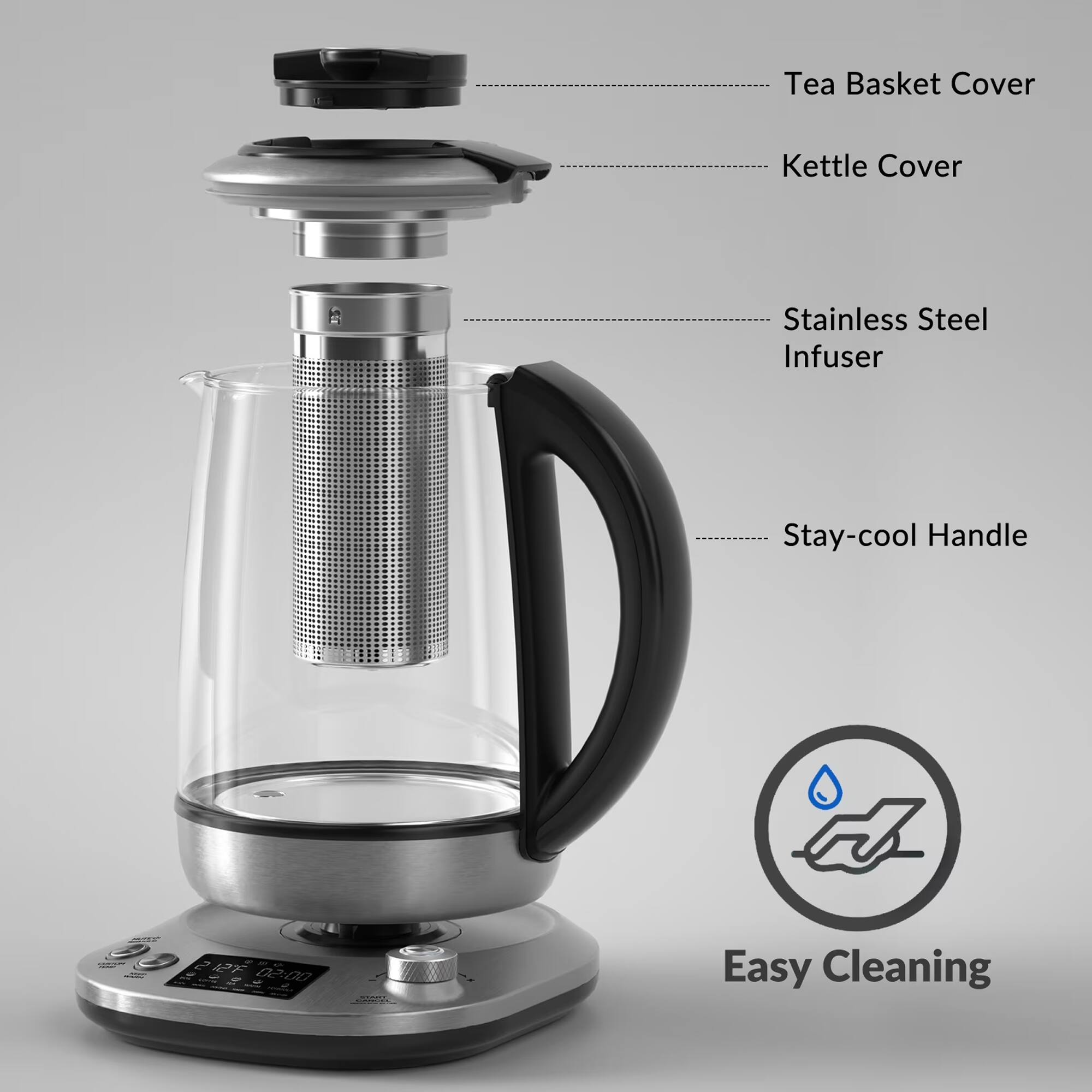 - Tea Basket Cover
- Kettle Cover
- Stainless Steel Infuser
- Stay-cool Handle
- Easy Cleaning