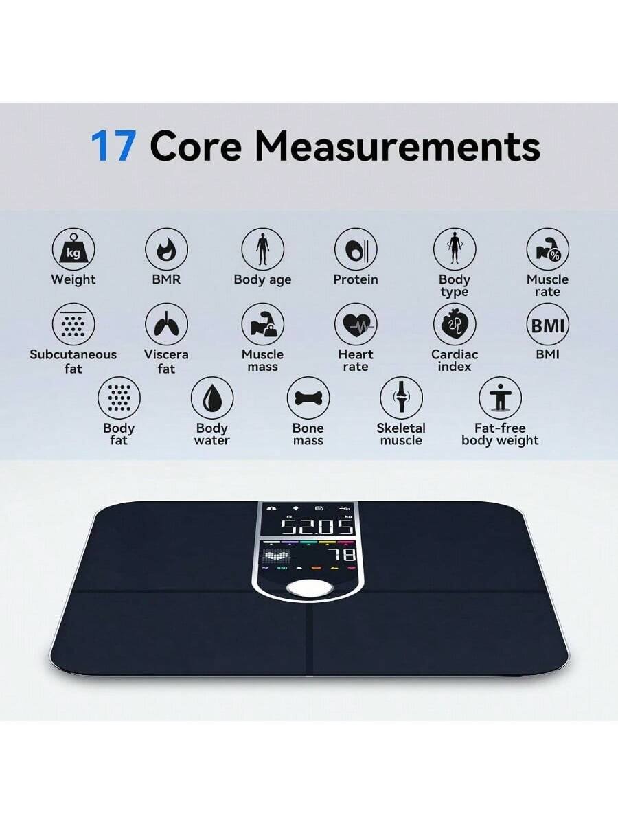 17 Core Measurements

- Weight
- BMR
- Body age
- Protein
- Body type
- Muscle rate
- BMI
- Subcutaneous fat
- Viscera fat
- Muscle mass
- Heart rate
- Cardiac index
- BMI
- Body fat
- Body water
- Bone mass
- Skeletal muscle
- Fat-free body weight