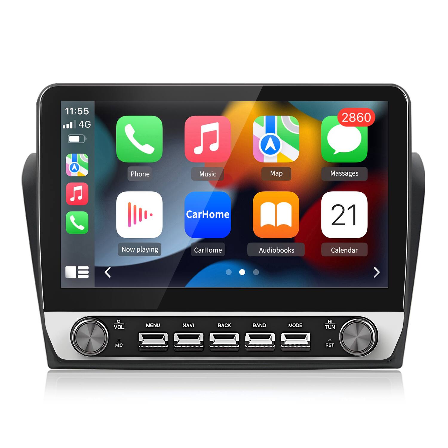 11:55 4G  
2860  
Phone  
Music  
Map  
Messages  
Now playing  
CarHome  
Audiobooks  
Calendar  

VOL MENU Navi BACK BAND MODE TUN MIC RST