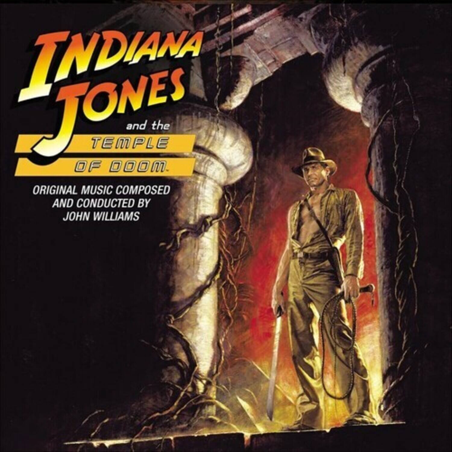 Indiana Jones and the Temple of Doom

Original Music Composed and Conducted by John Williams