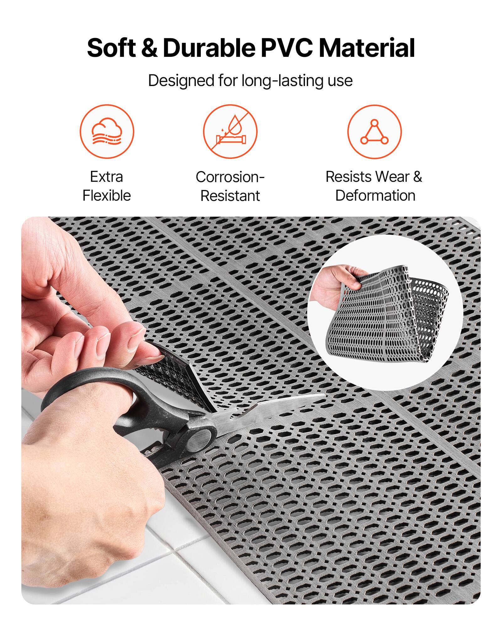 Soft & Durable PVC Material  
Designed for long-lasting use  
Extra Flexible  
Corrosion-Resistant  
Resists Wear & Deformation