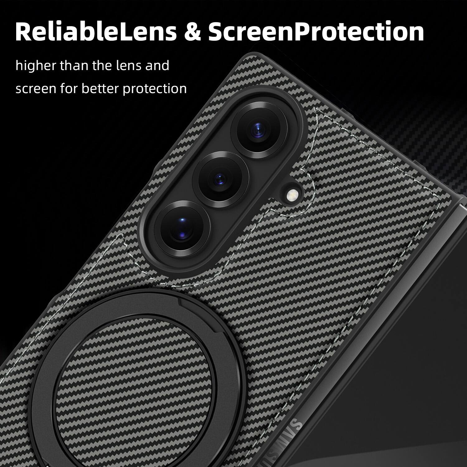 ReliableLens & ScreenProtection  
higher than the lens and screen for better protection