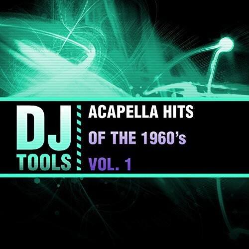 DJ Tools - Acapella Hits Of The 1960's Vol. 1   - COMPACT DISCS [CD] price history on PriceWatchPro