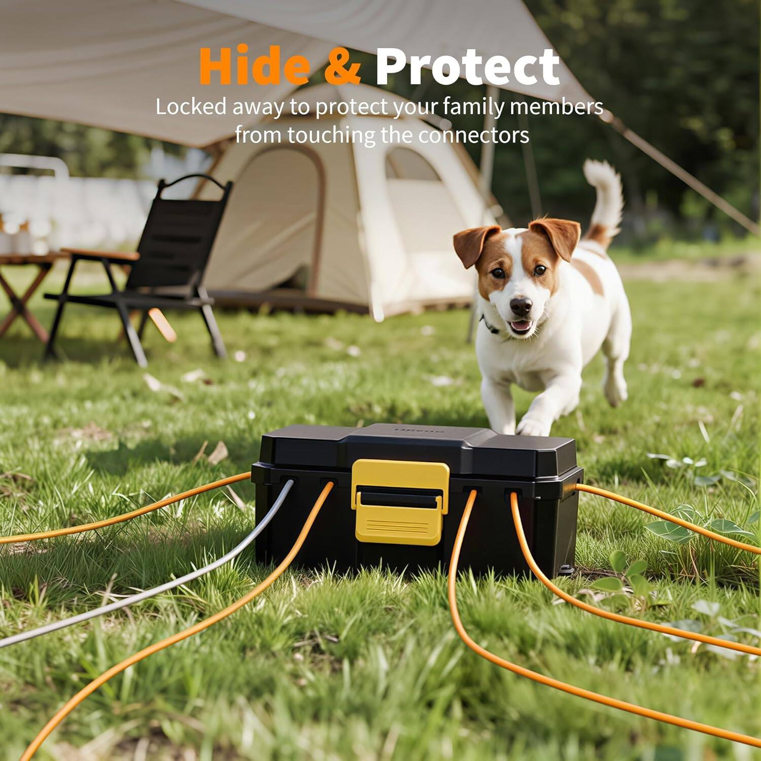 Hide & Protect  
Locked away to protect your family members from touching the connectors