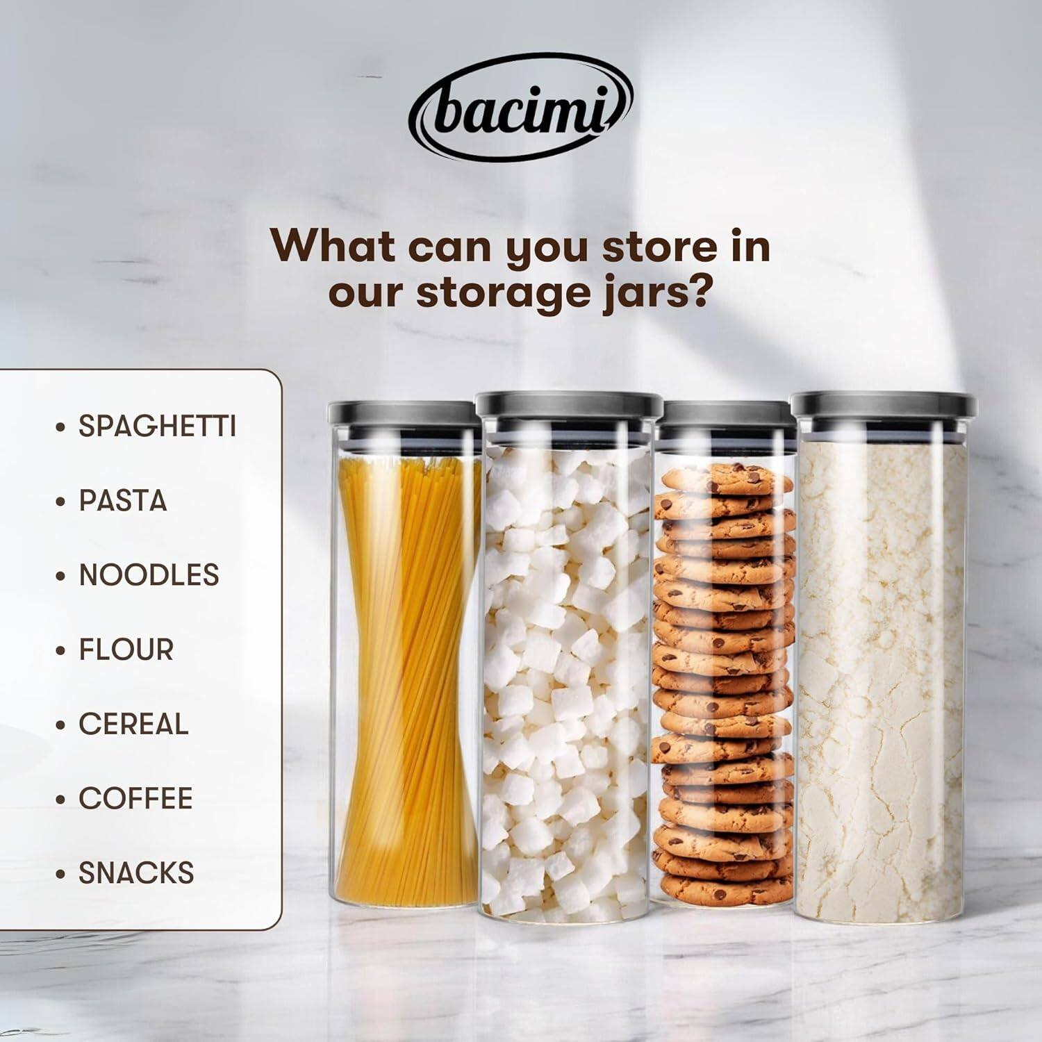 bacimi

What can you store in our storage jars?

- SPAGHETTI
- PASTA
- NOODLES
- FLOUR
- CEREAL
- COFFEE
- SNACKS