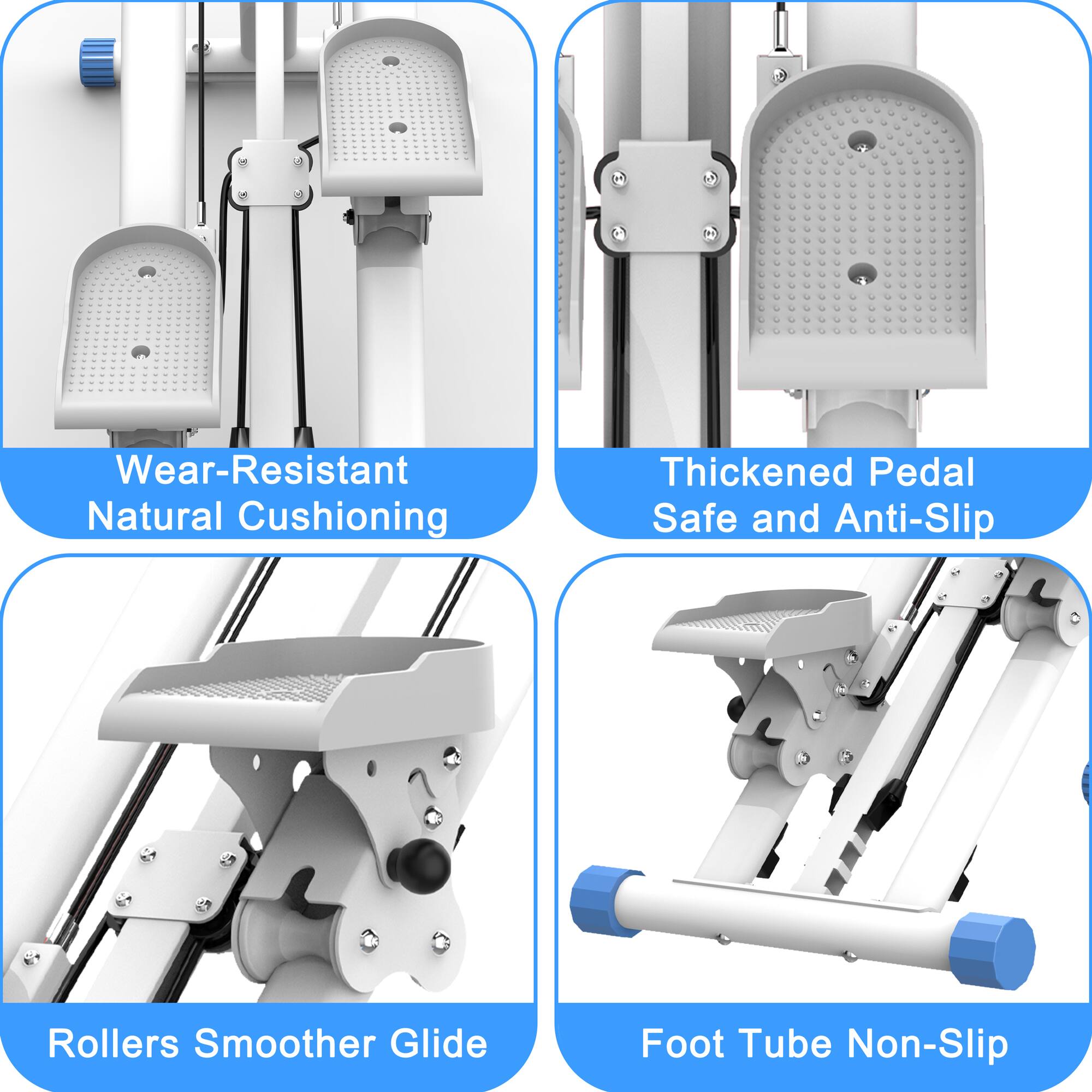 - Wear-Resistant Natural Cushioning
- Thickened Pedal Safe and Anti-Slip
- Rollers Smoother Glide
- Foot Tube Non-Slip