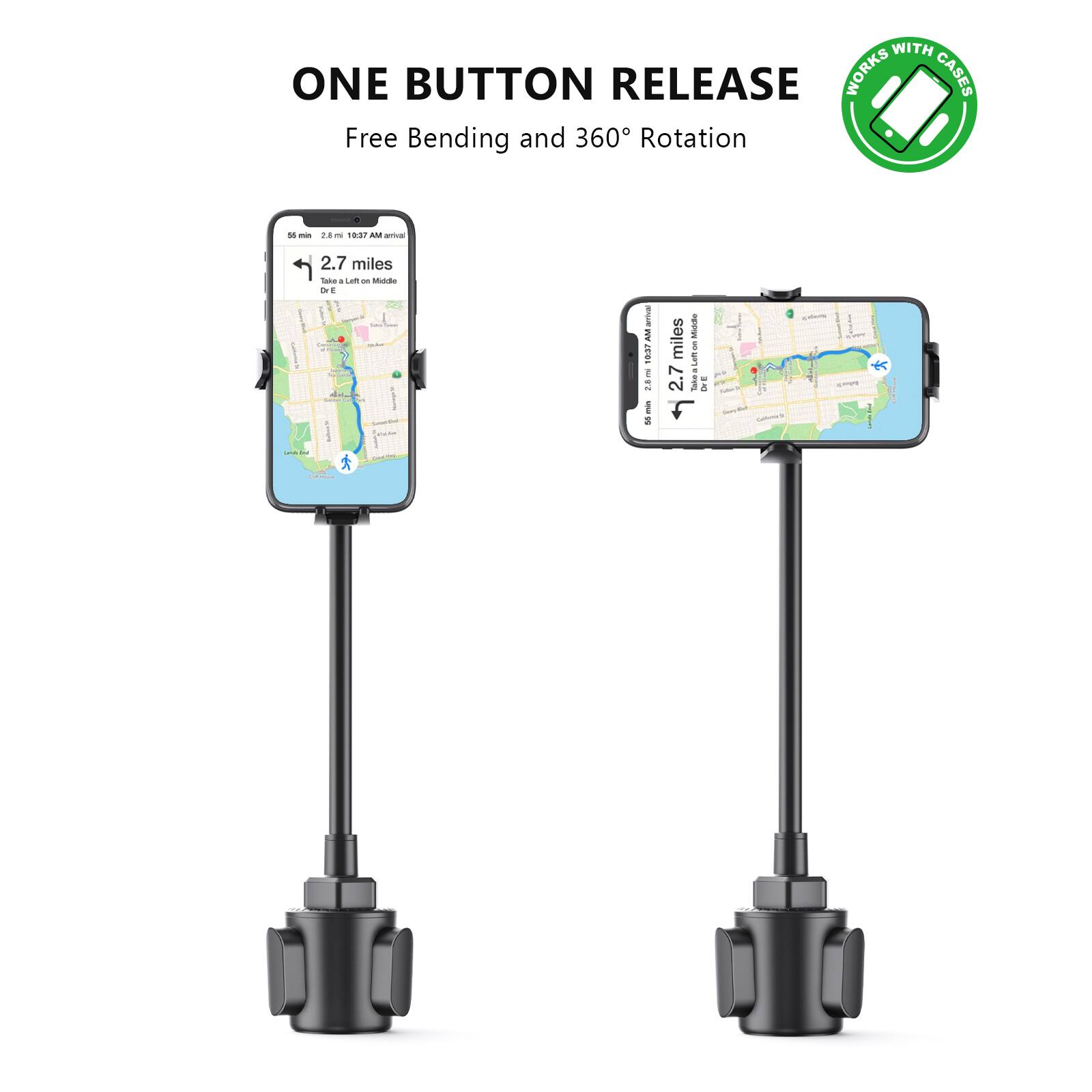 Free Bending and 360° Rotation
One Button Release
Works with Cases
