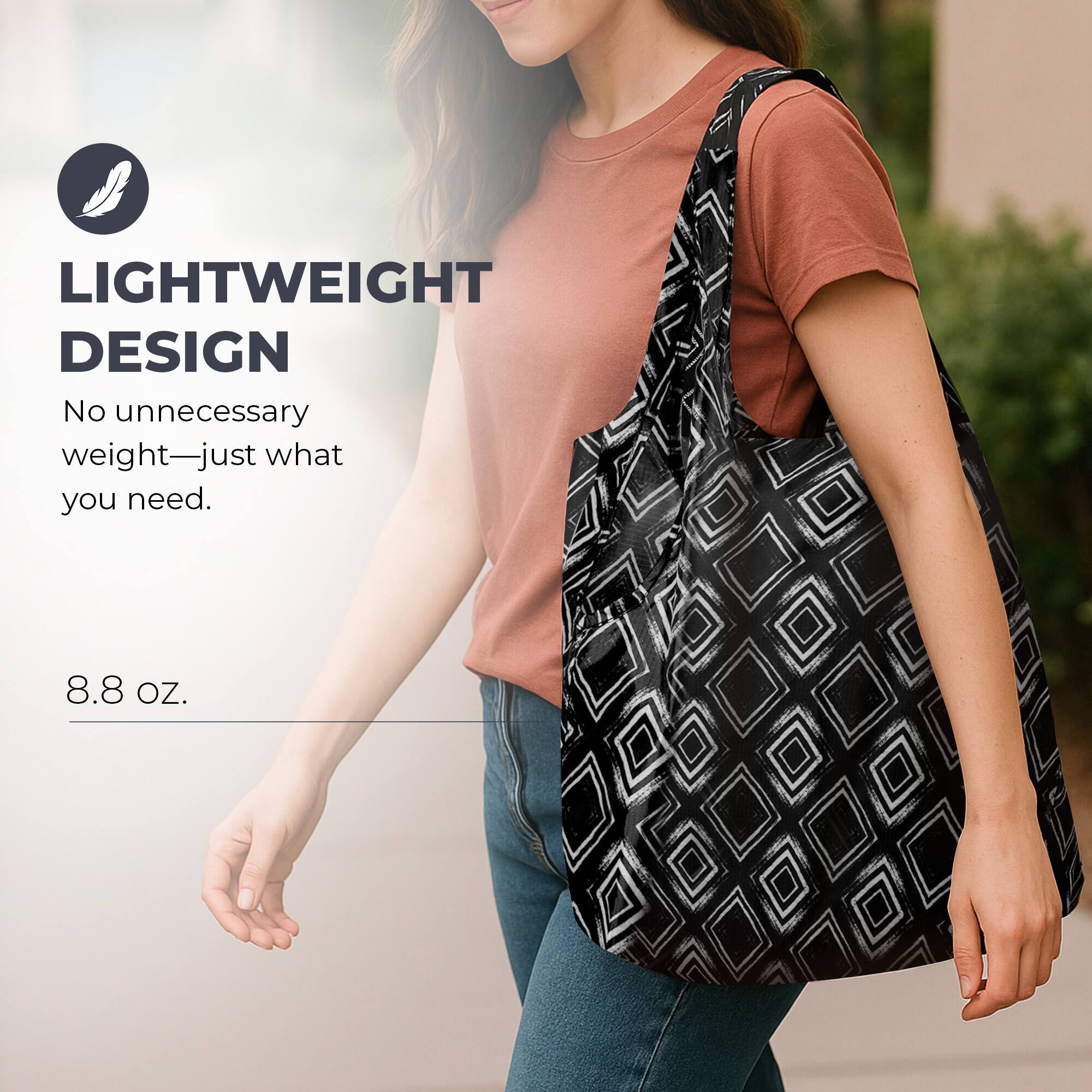 LIGHTWEIGHT DESIGN  
No unnecessary weight—just what you need.  
8.8 OZ.