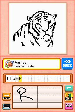 Age: 26  
Gender: Male  

TIGER  
R  

QUICK  
SPACE  
EXIT  
OK