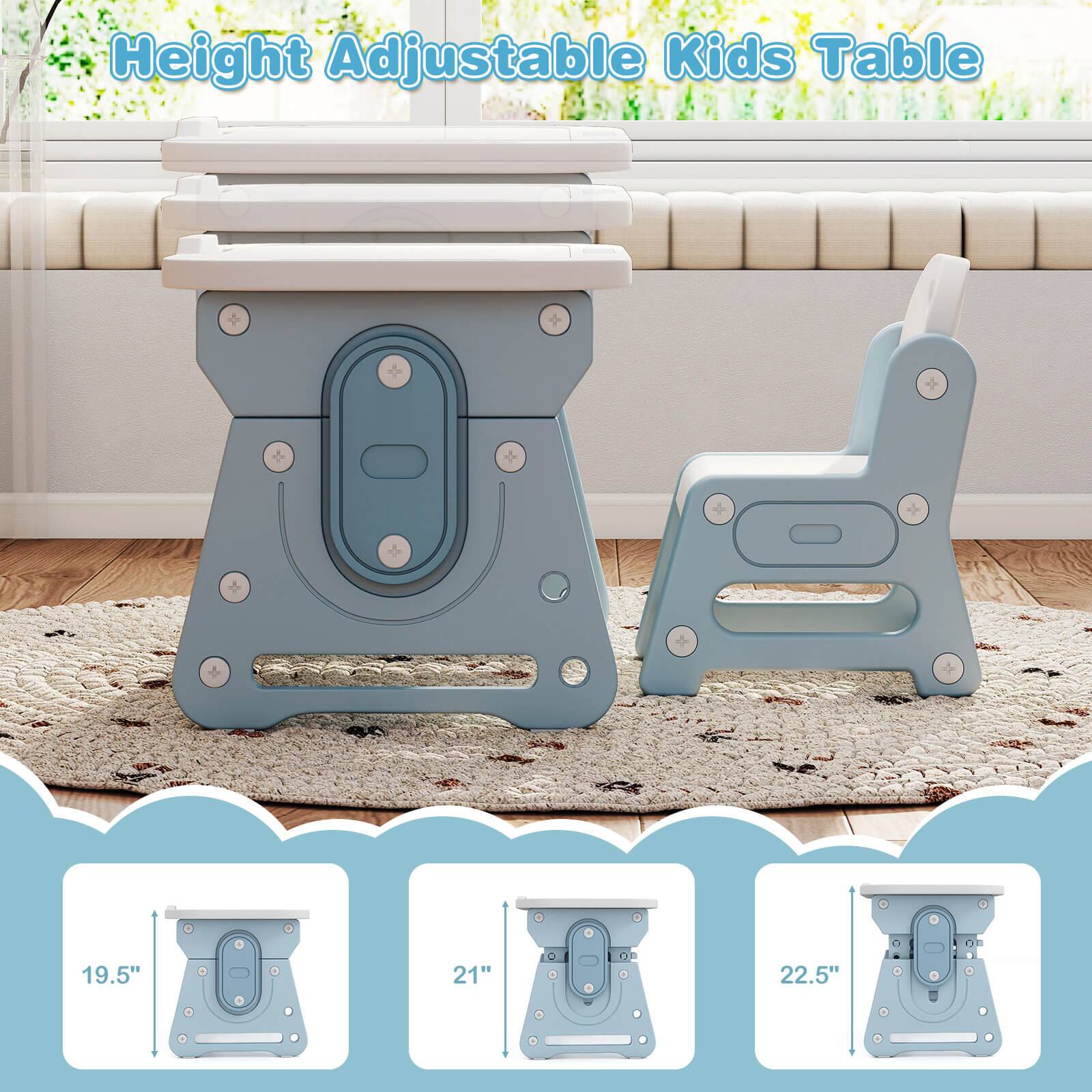 Height Adjustable Kids Table

19.5"  
21"  
22.5"