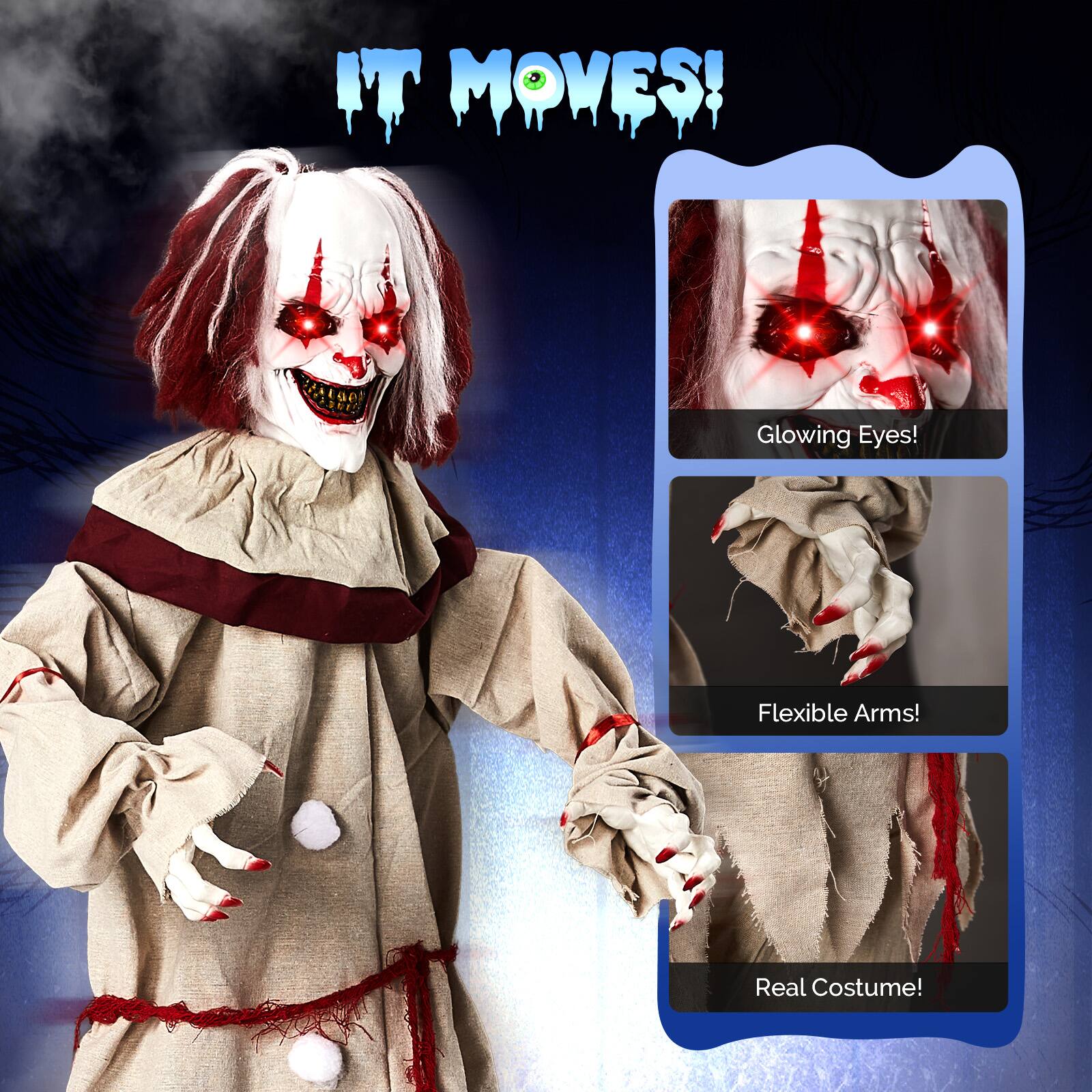 IT MOVES!  
Glowing Eyes!  
Flexible Arms!  
Real Costume!