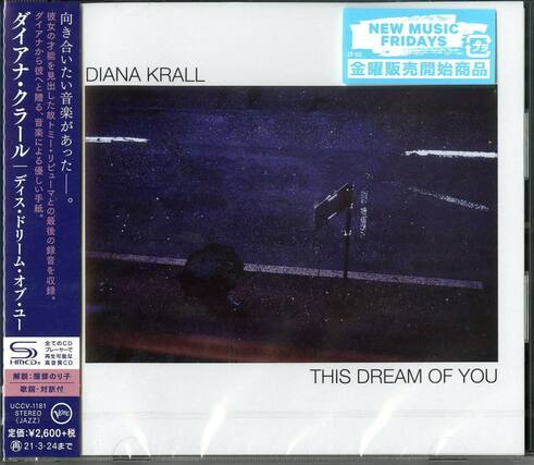 - DIANA KRALL
- THIS DREAM OF YOU
- UCCV-1181
- STEREO (JAZZ)
- ¥2,600+税
- 21-3-24まで
- NEW MUSIC FRIDAYS
- CP-185
- 金曜販売開始商品
- 全てのCD プレーヤーで再生可能
- 解説: 服部のり子
- 歌詞・対訳付
- HMCD
- 高音質CD