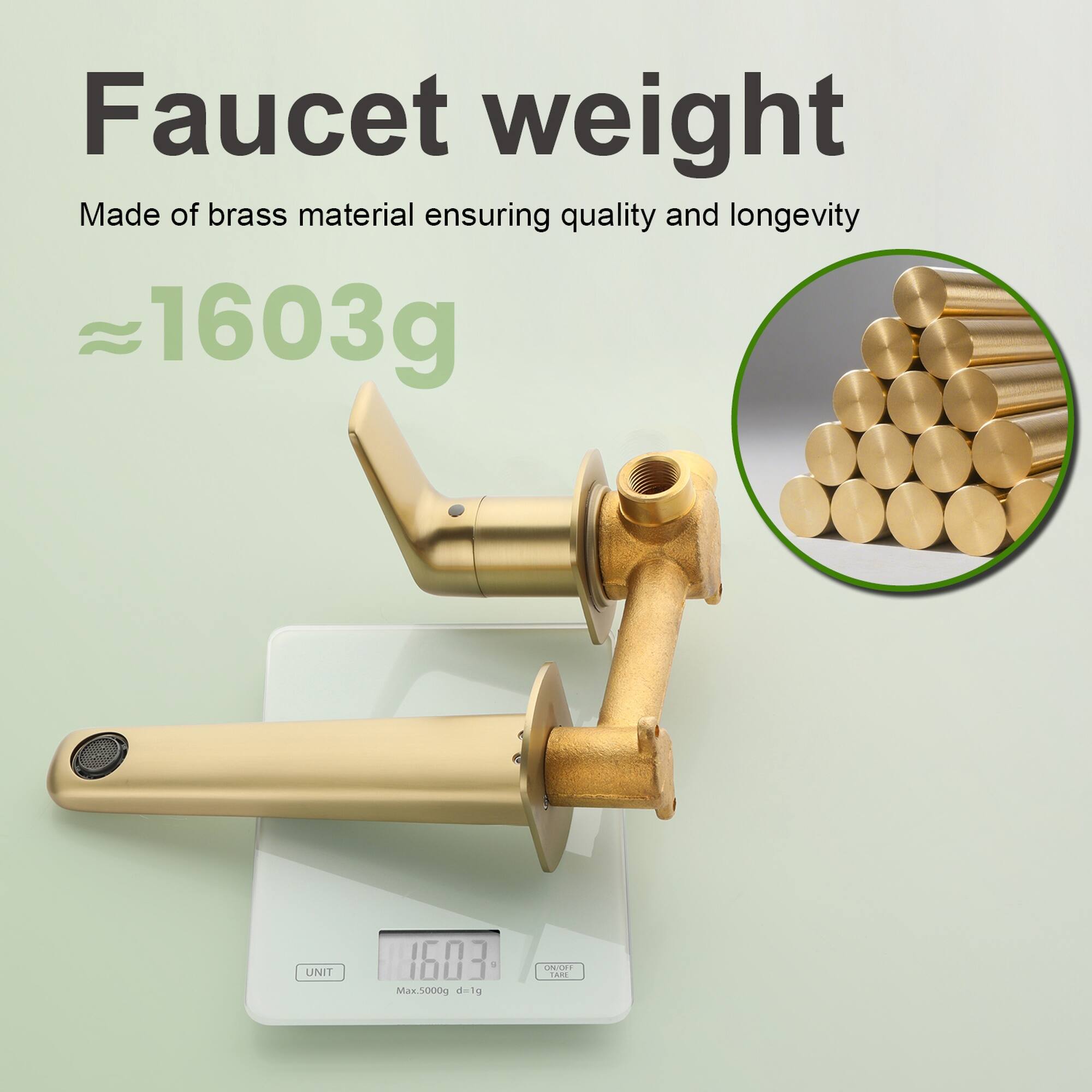 Faucet weight  
Made of brass material ensuring quality and longevity  
≈1603g  
UNIT  
Max.5000g d-1g