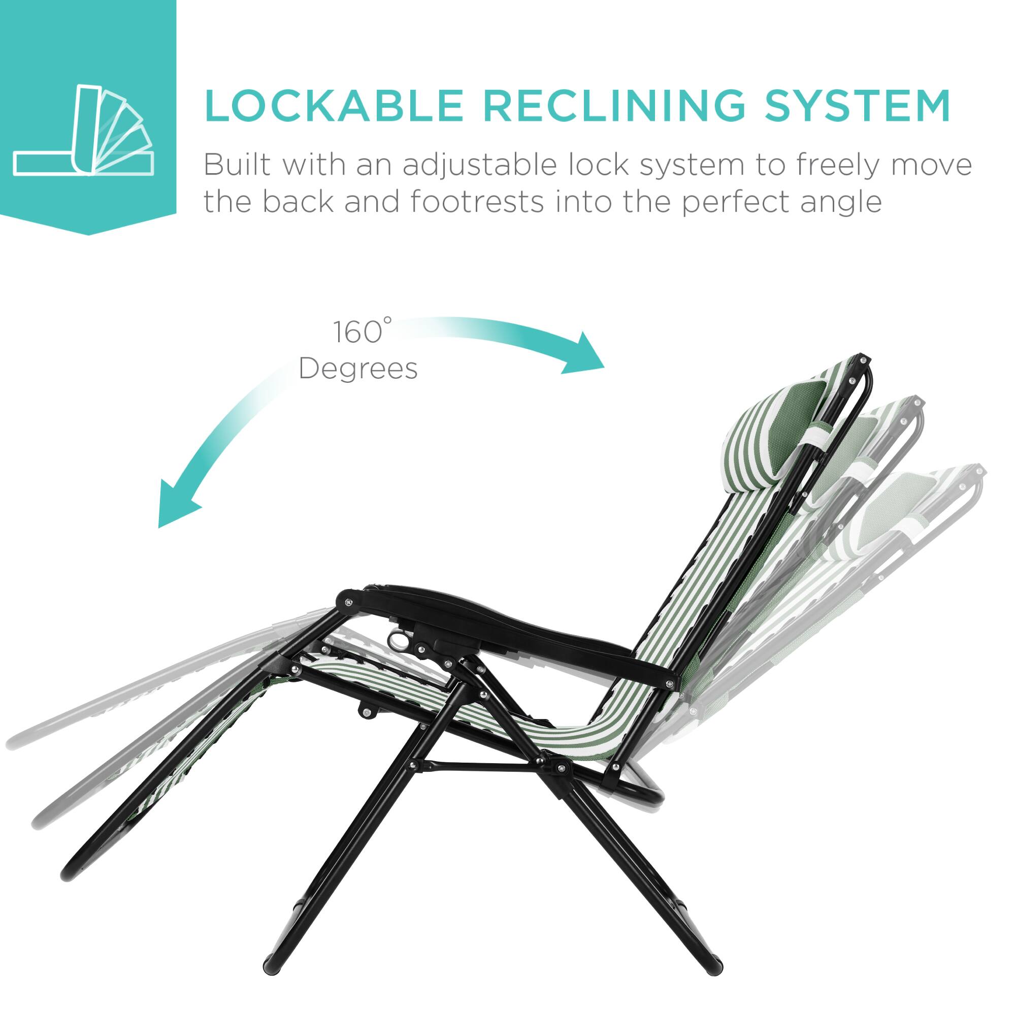 LOCKABLE RECLINING SYSTEM  
Built with an adjustable lock system to freely move the back and footrests into the perfect angle  
160 Degrees