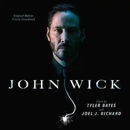 Original Motion Picture Soundtrack
JOHN WICK
Score by
TYLER BATES and JOEL J. RICHARD