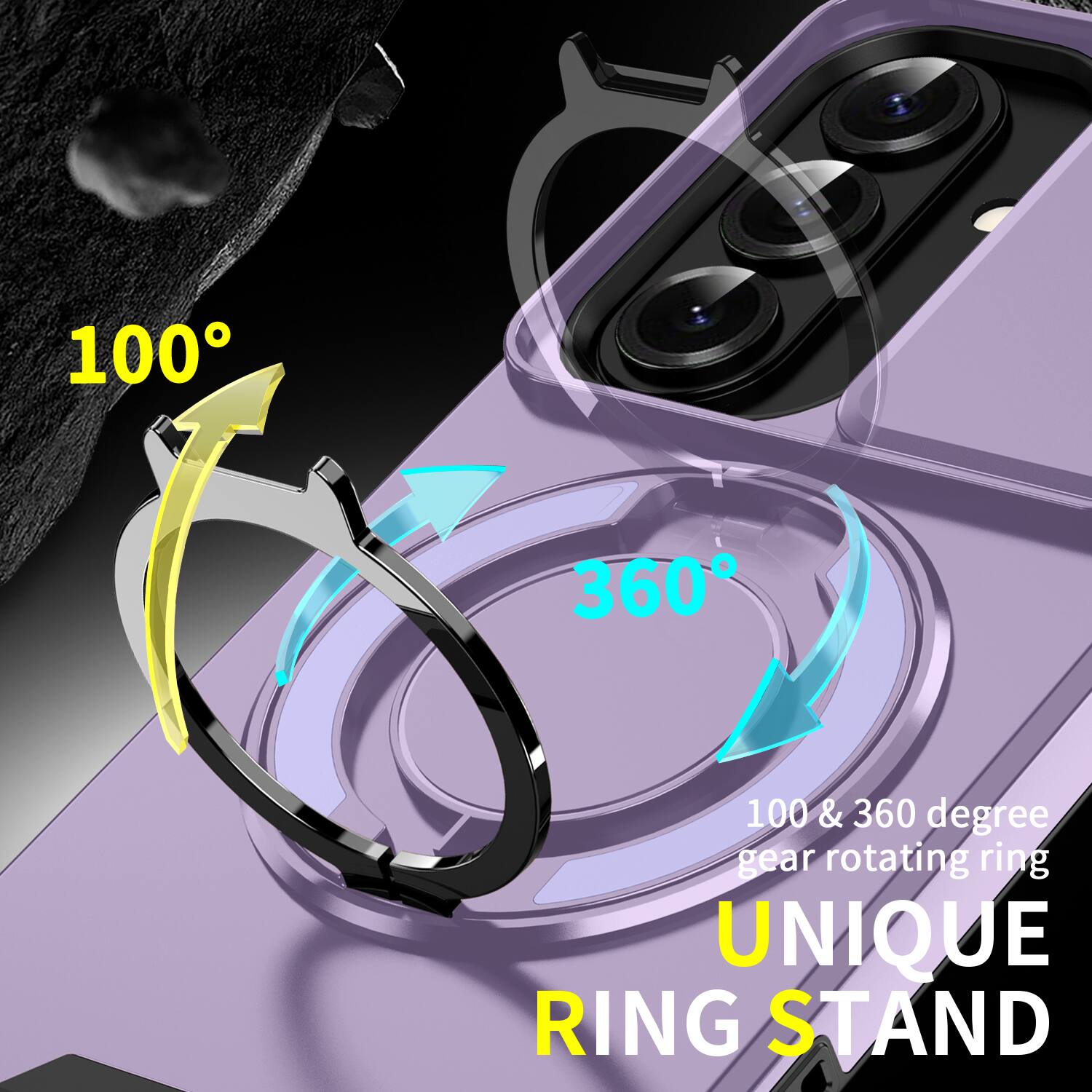100°
360°
100 & 360 degree gear rotating ring
UNIQUE RING STAND