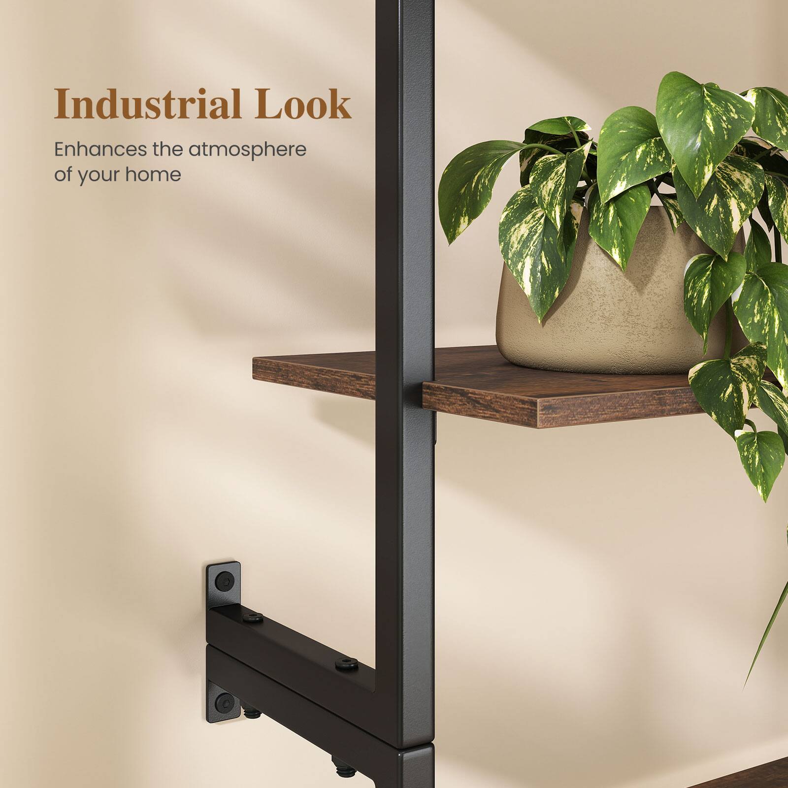 Industrial Look  
Enhances the atmosphere of your home