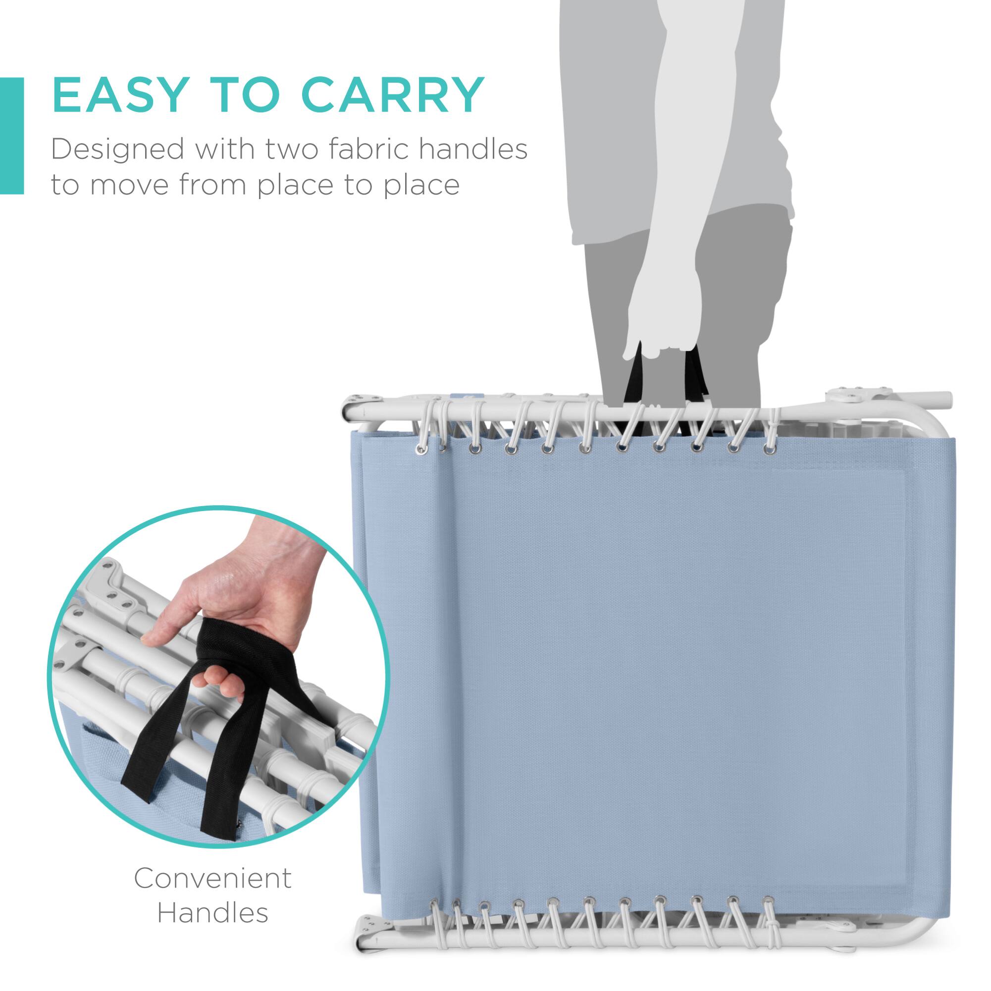 EASY TO CARRY  
Designed with two fabric handles to move from place to place  
Convenient Handles