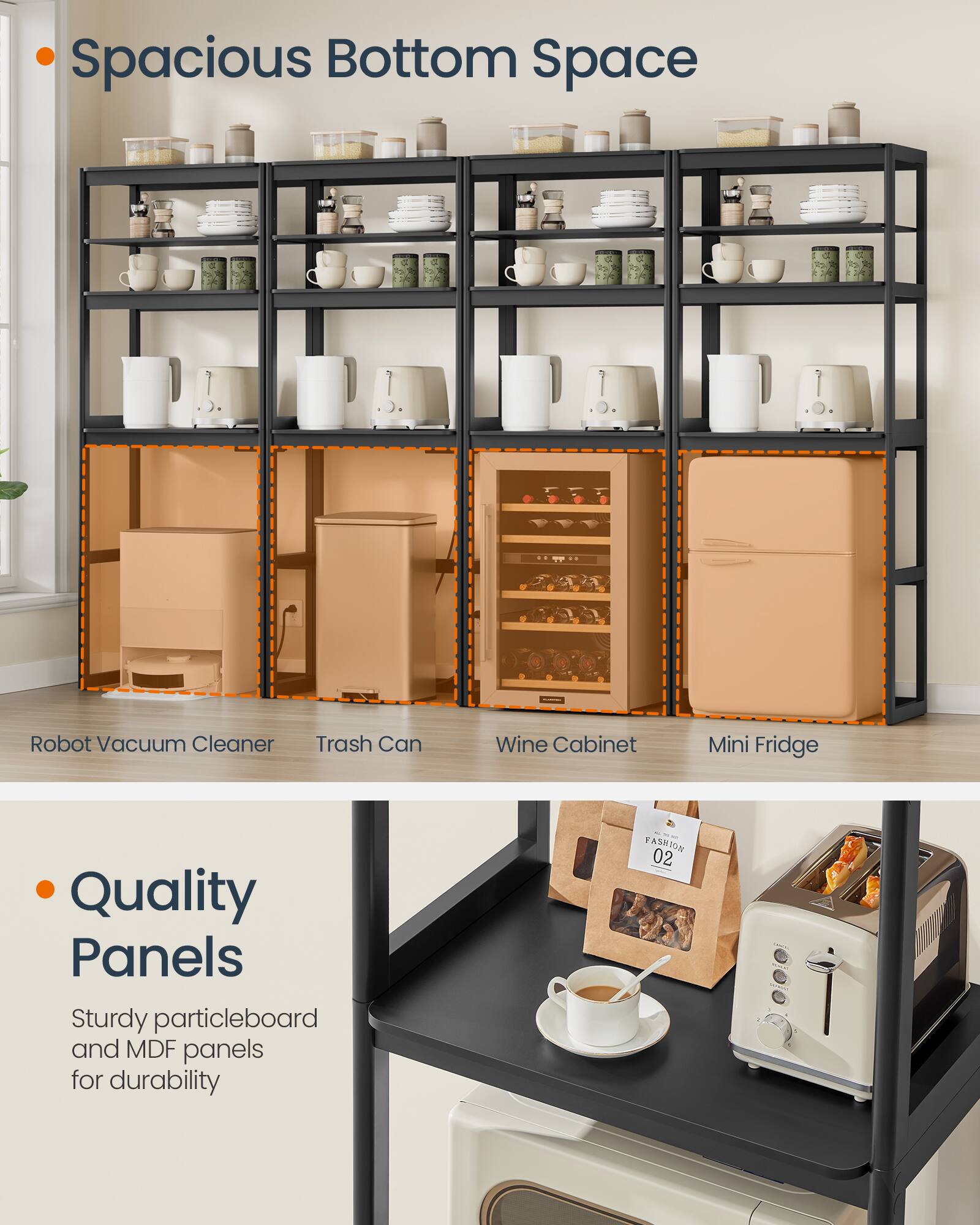 Spacious Bottom Space  
Robot Vacuum Cleaner Trash Can Wine Cabinet Mini Fridge  

Quality Panels  
Sturdy particleboard and MDF panels for durability  

FASHION OM 02