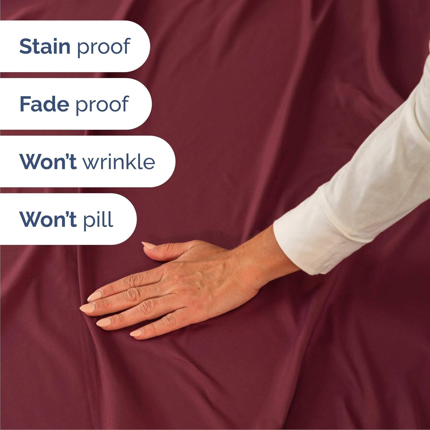 Stain proof  
Fade proof  
Won't wrinkle  
Won't pill