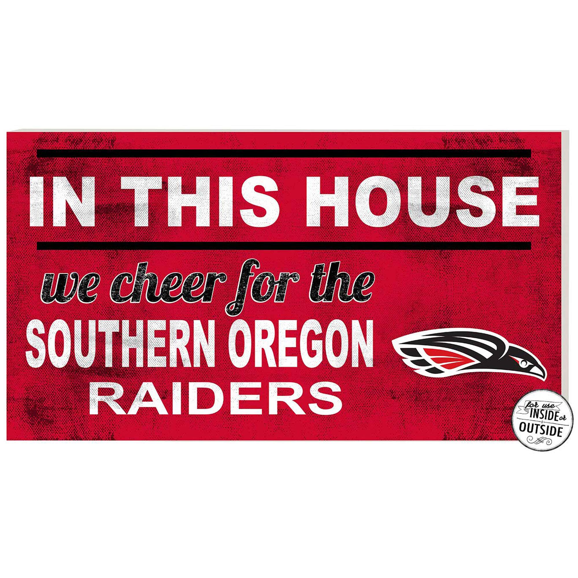 Southern Oregon Raiders 11" x 20" Indoor/Outdoor In This House Sign