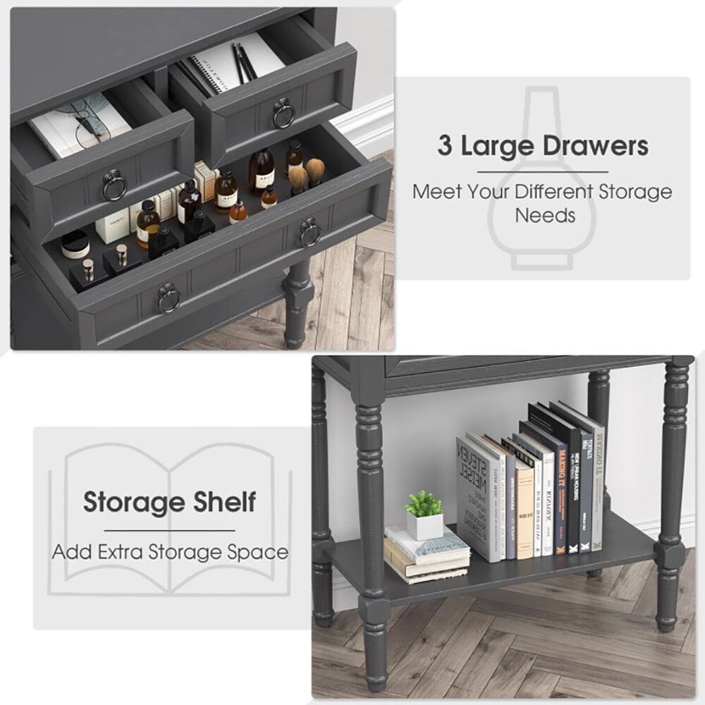 3 Large Drawers  
Meet Your Different Storage Needs  

Storage Shelf  
Add Extra Storage Space