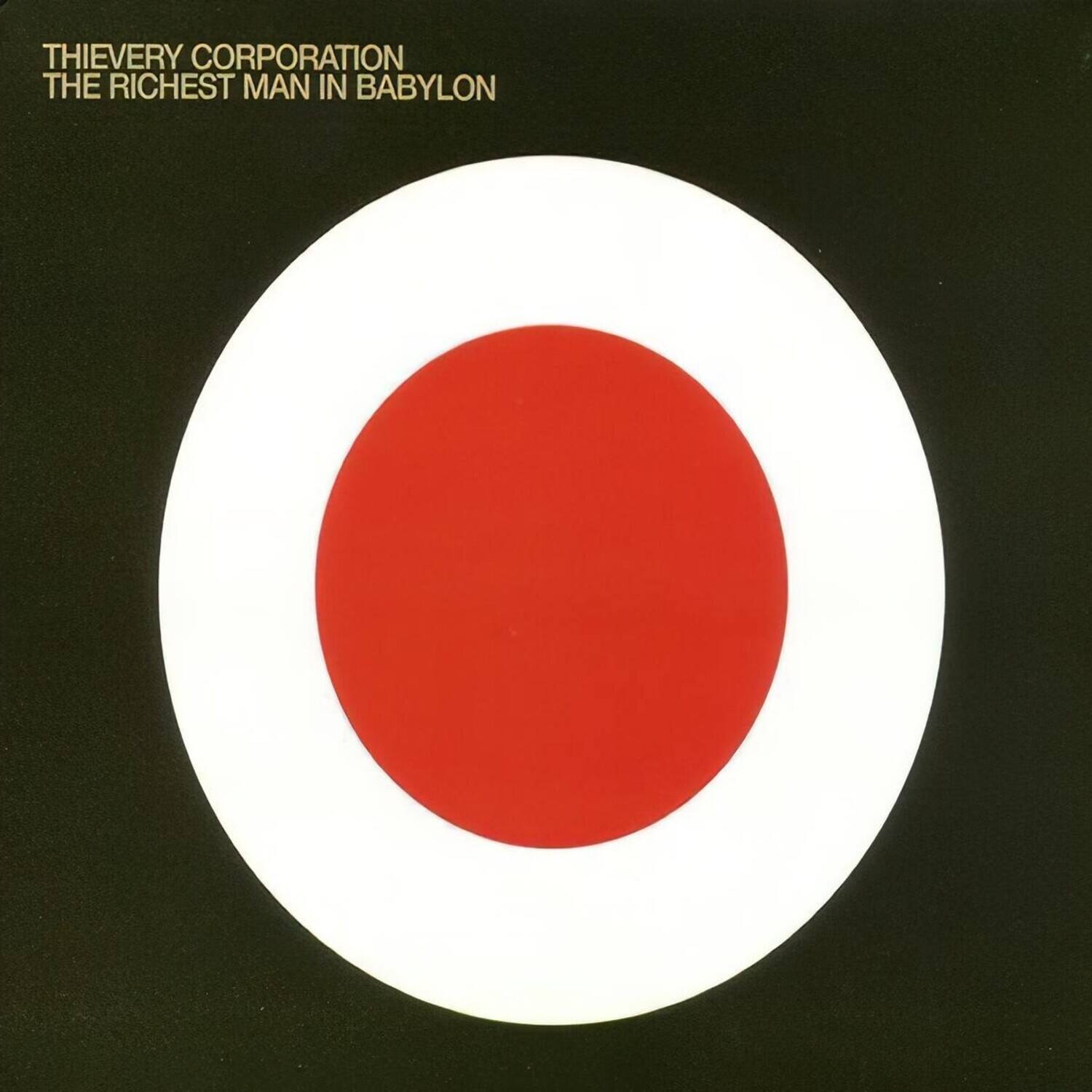 Thievery Corporation - The Richest Man In Babylon   - COMPACT DISCS [CD] price history on PriceWatchPro
