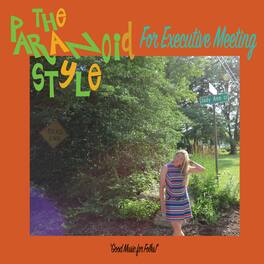 The Paranoid Style - For Executive Meeting - VINYL LP