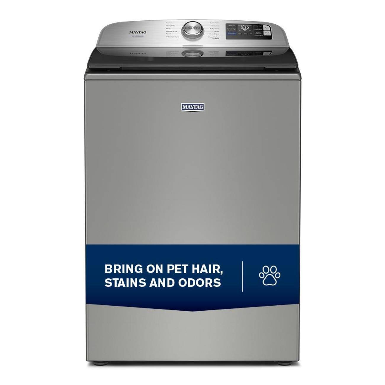MAYTAG

BRING ON PET HAIR, STAINS AND ODORS