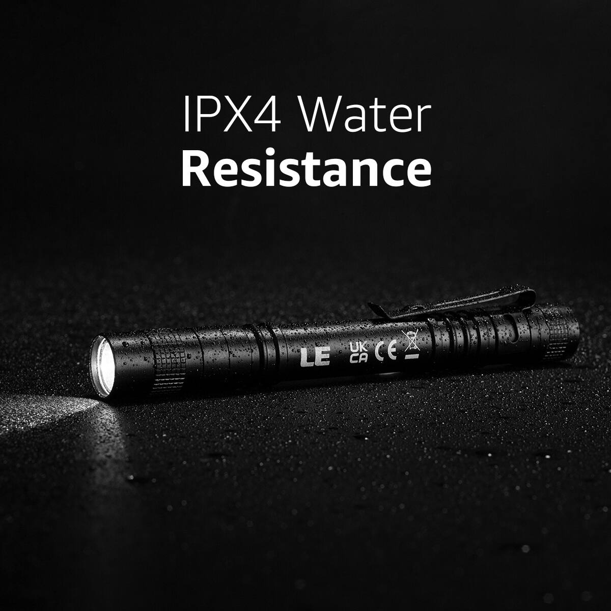 IPX4 Water Resistance

LE UK CE CA