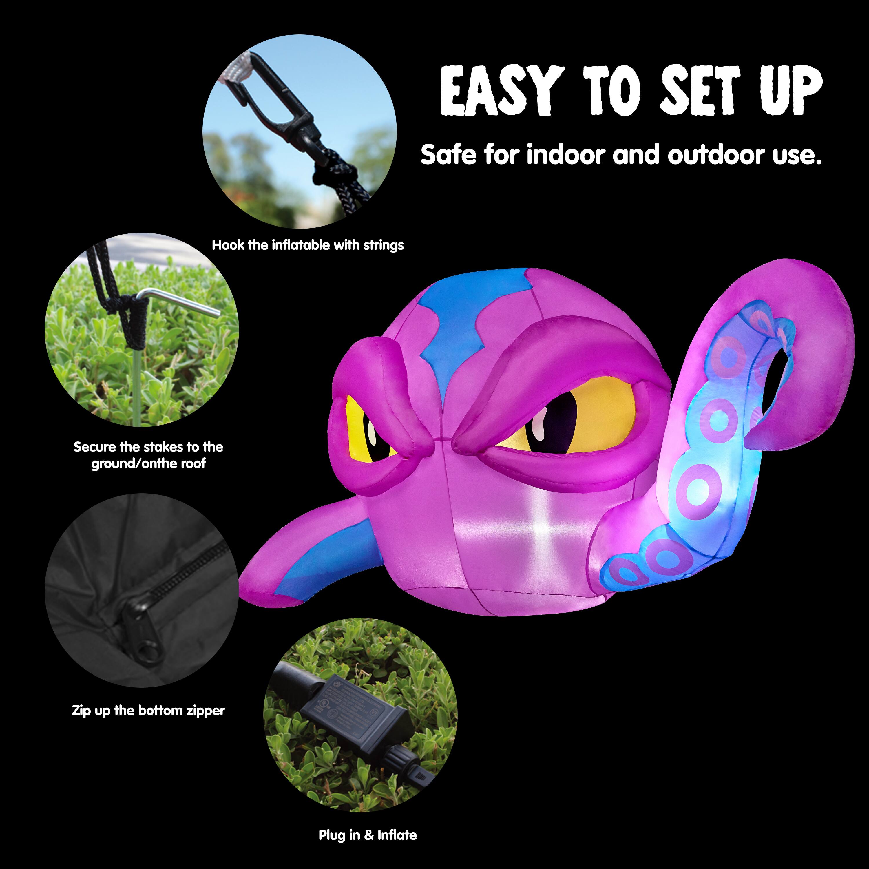 EASY TO SET UP  
Safe for indoor and outdoor use.  
Hook the inflatable with strings  
Secure the stakes to the ground/on the roof  
Zip up the bottom zipper  
Plug in & Inflate