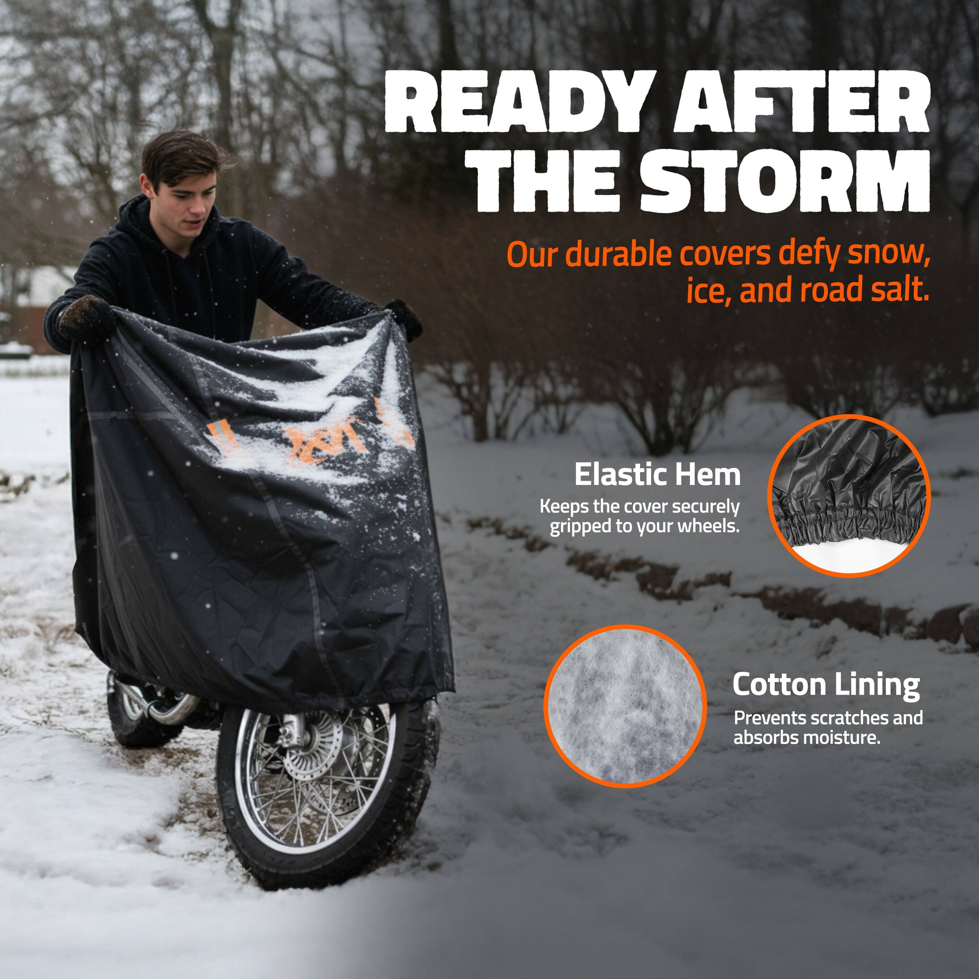 READY AFTER THE STORM  
Our durable covers defy snow, ice, and road salt.  

Elastic Hem  
Keeps the cover securely gripped to your wheels.  

Cotton Lining  
Prevents scratches and absorbs moisture.
