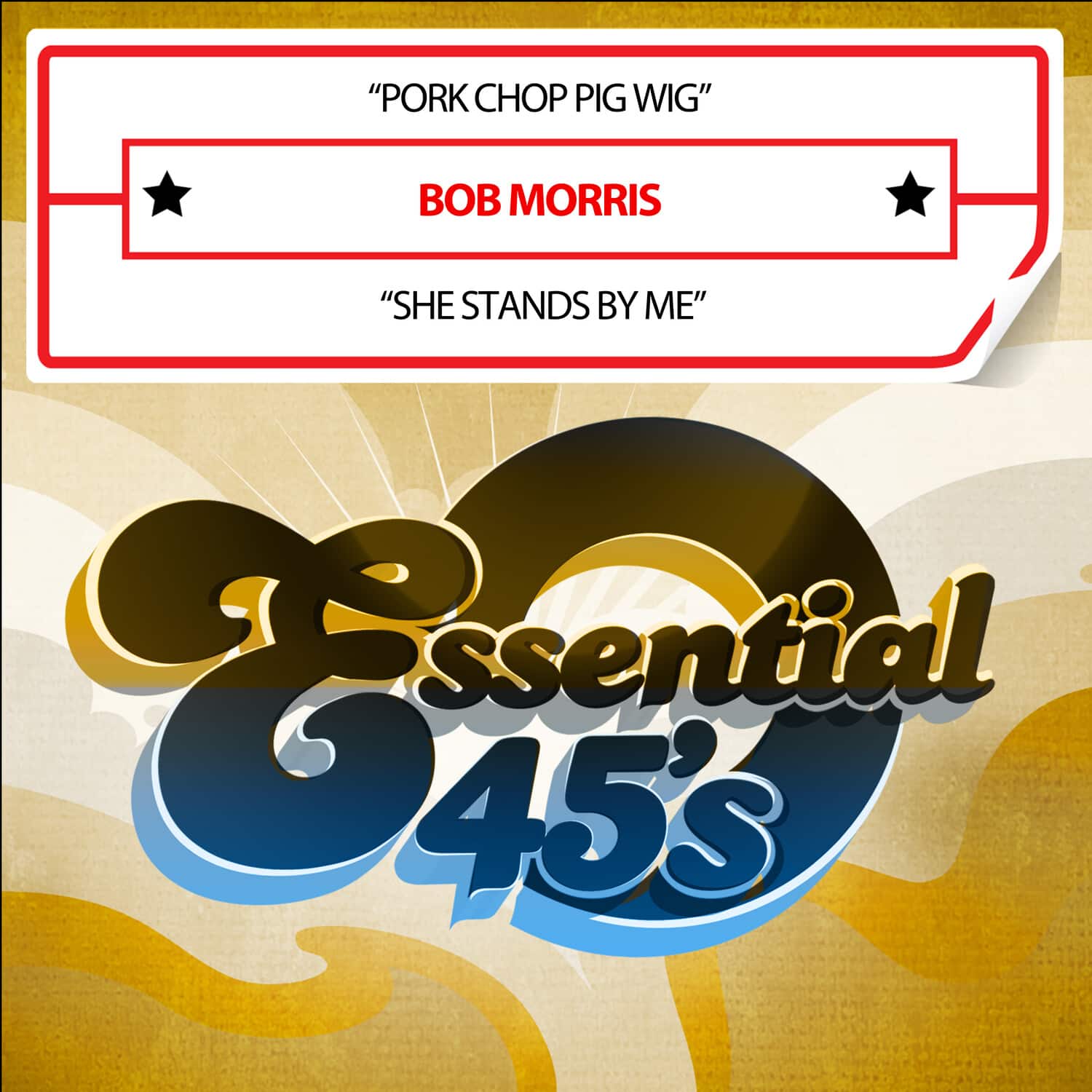 Bob Morris - Pork Chop Pig Wig / She Stands By Me (Digital 45)  - COMPACT DISCS