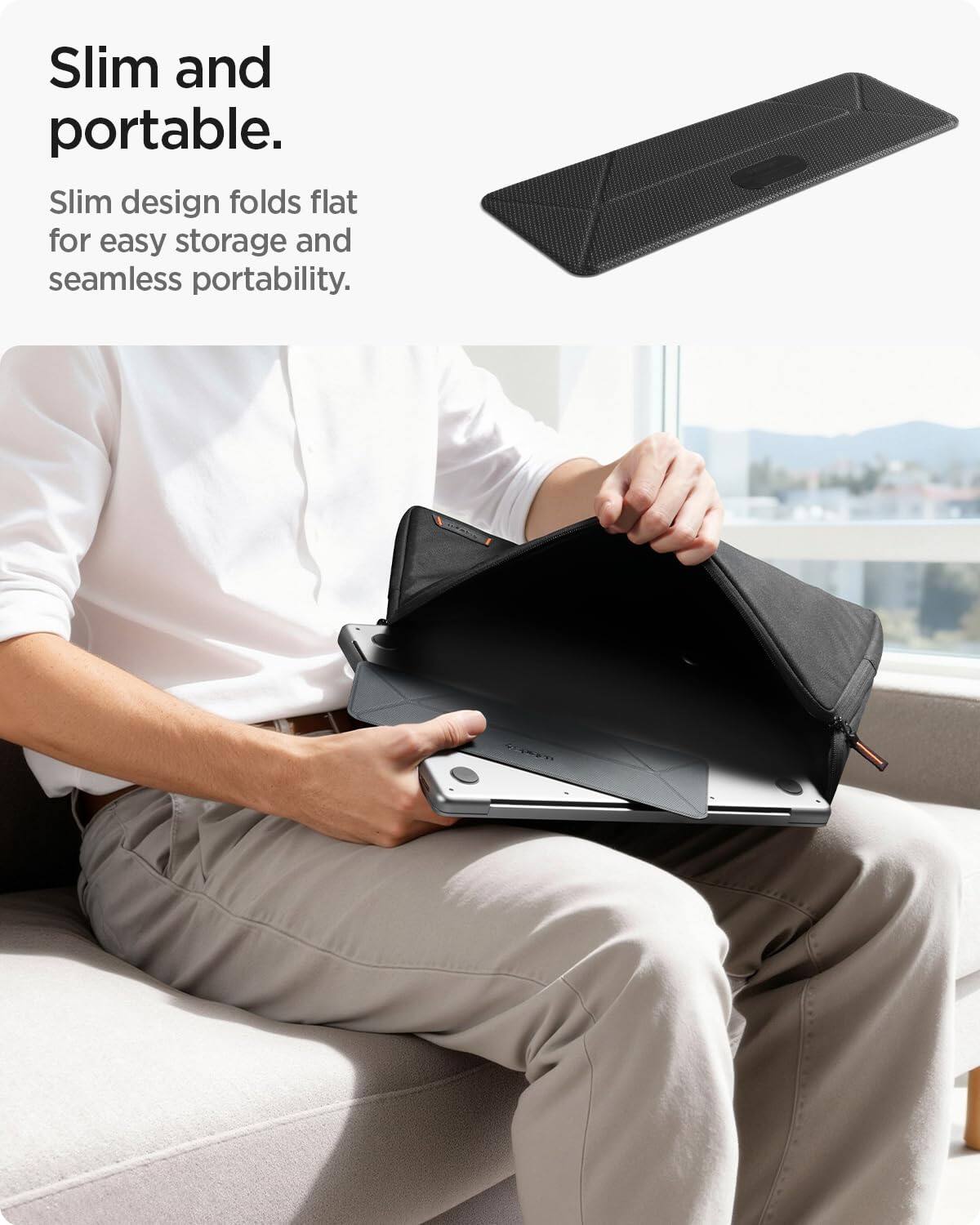 Slim and portable.  
Slim design folds flat for easy storage and seamless portability.