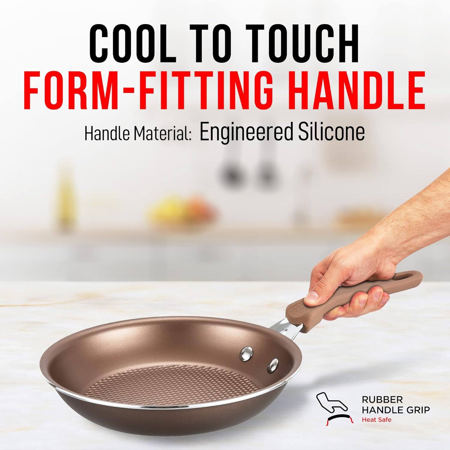 COOL TO TOUCH FORM-FITTING HANDLE, Handle Material: Engineered Silicone, RUBBER HANDLE GRIP, Heat Safe