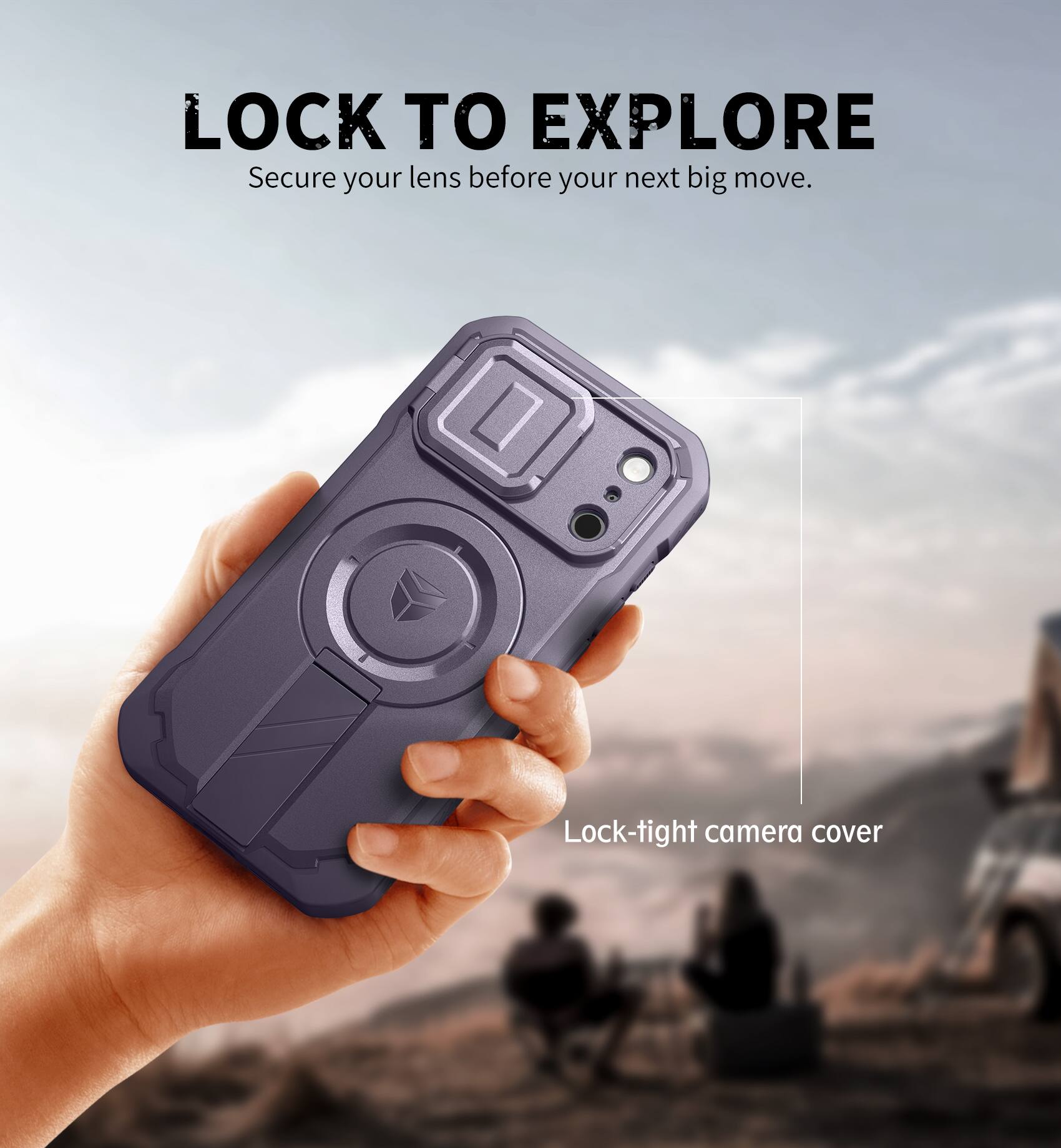 LOCK TO EXPLORE  
Secure your lens before your next big move.  
Lock-tight camera cover